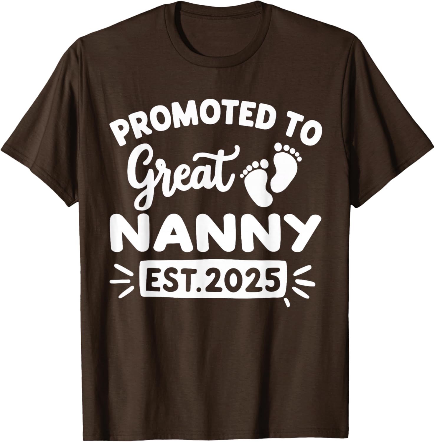 Promoted to Great Nanny Est 2025 T-Shirt for Proud Grandparents - 6