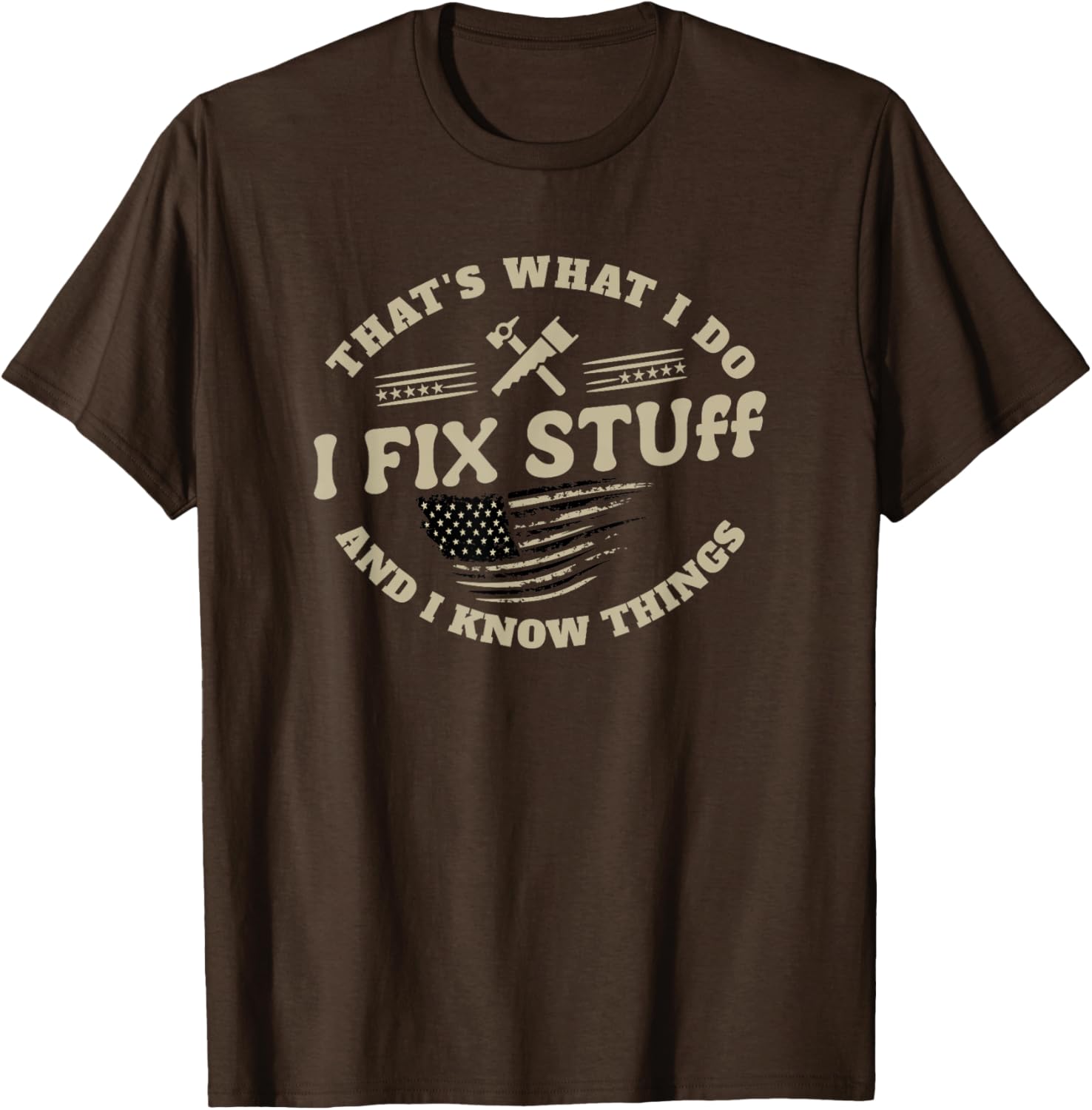 Funny Dad T-Shirt I Fix Stuff and I Know Things for Men - 4