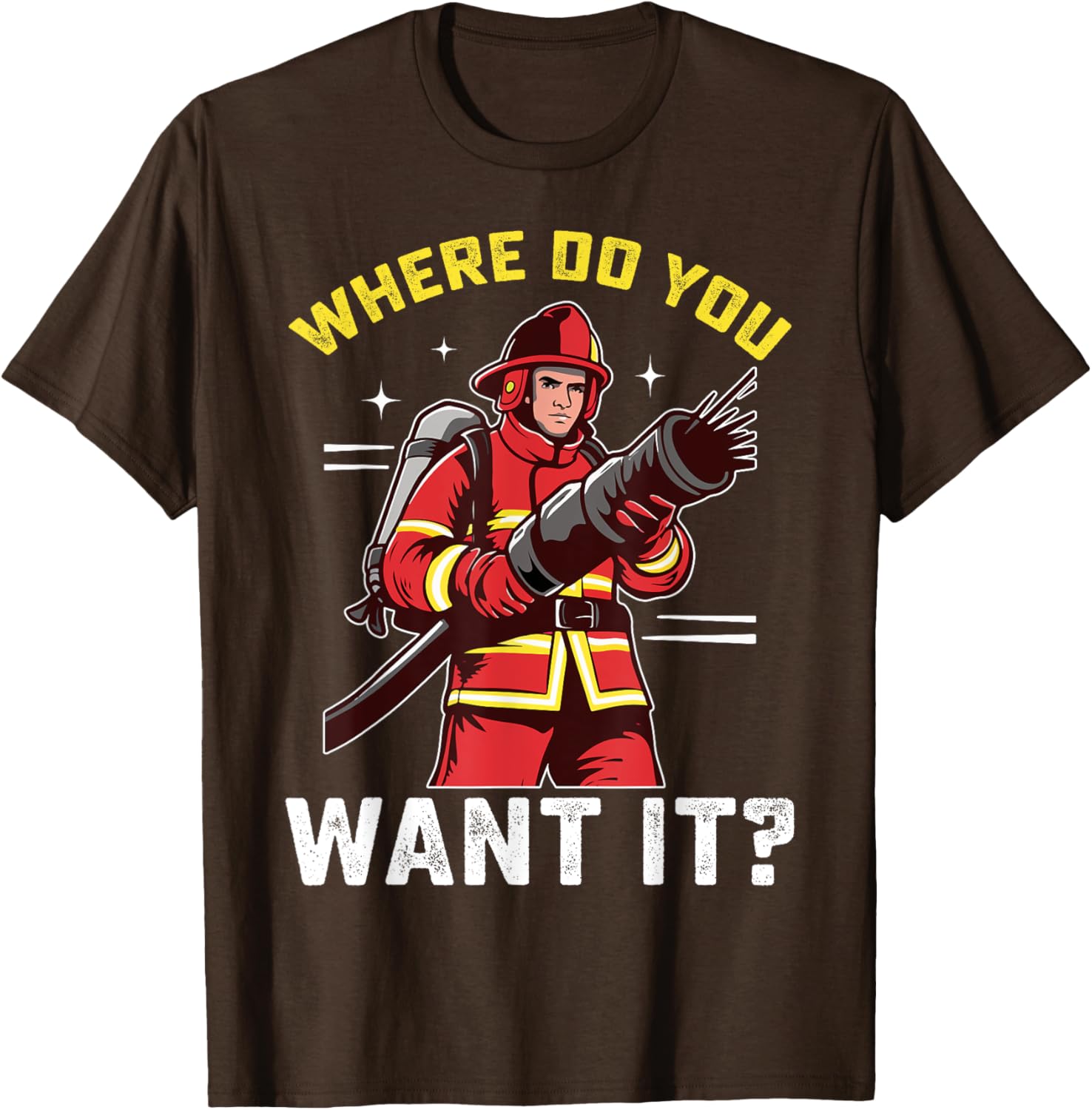 Funny Firefighter T-Shirt for Men and Women - Great Gift for Firemen - 2