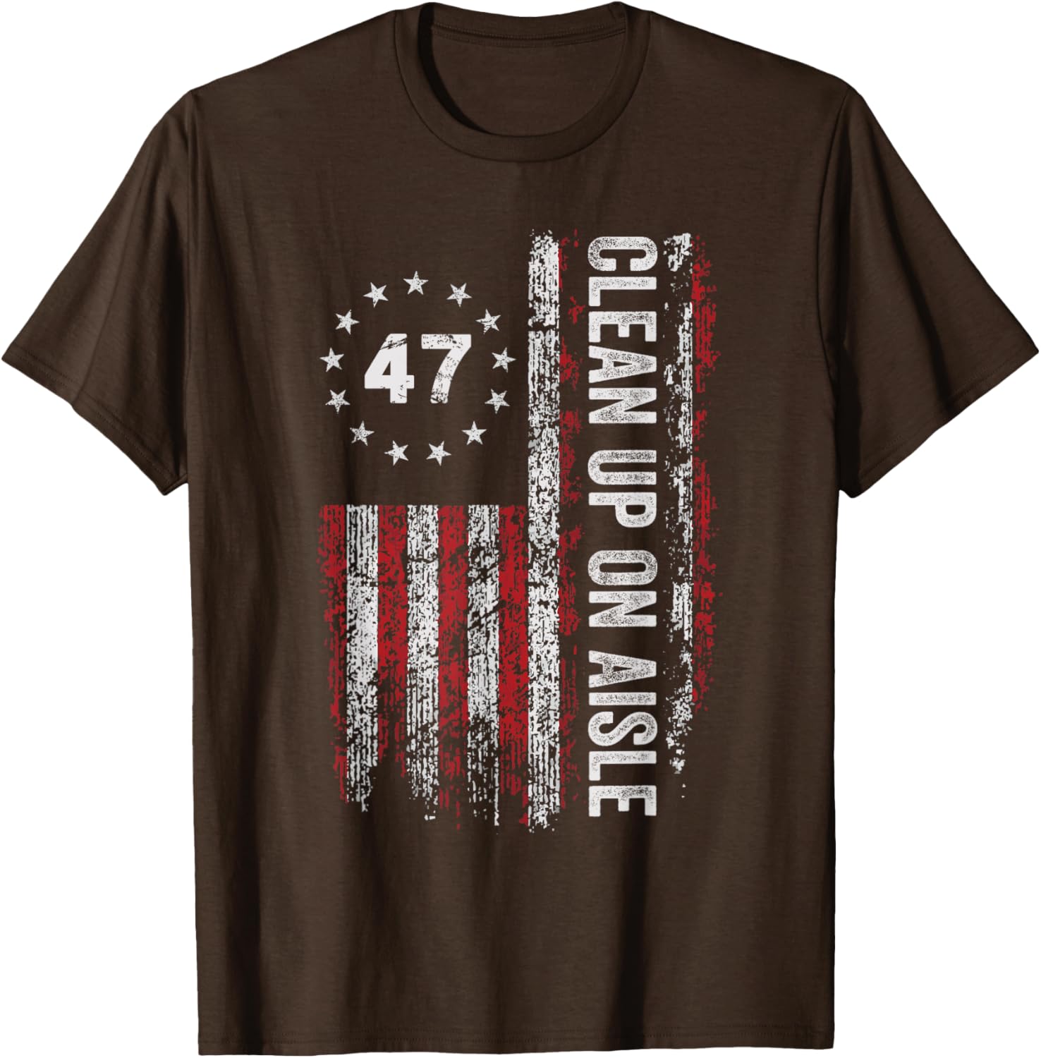 Clean Up On Aisle 47 Impeach 47 Anti Trump T-Shirt for Bold Statements - 7