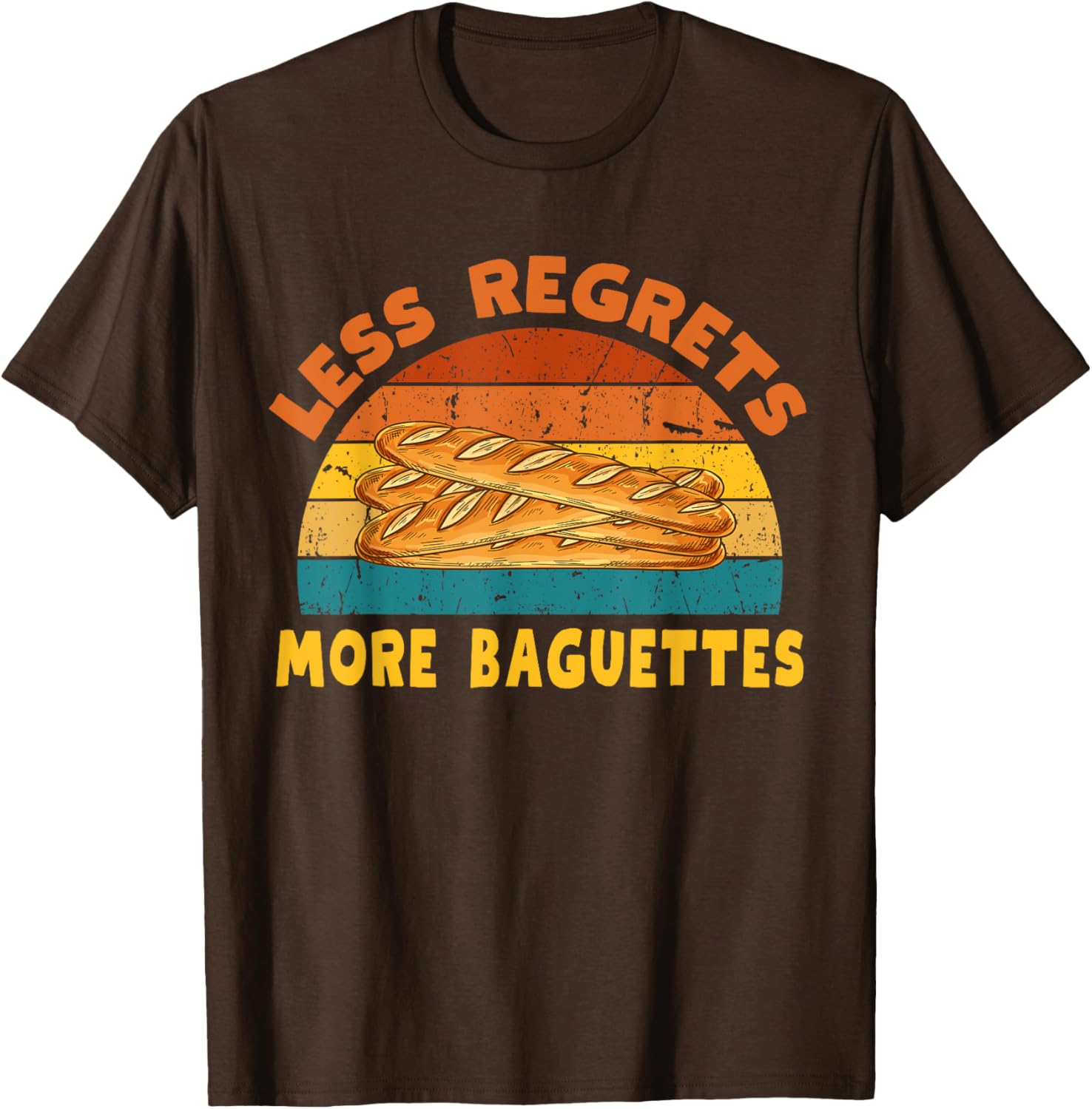 Funny Less Regrets More Baguettes T-Shirt for Bread Lovers - 4