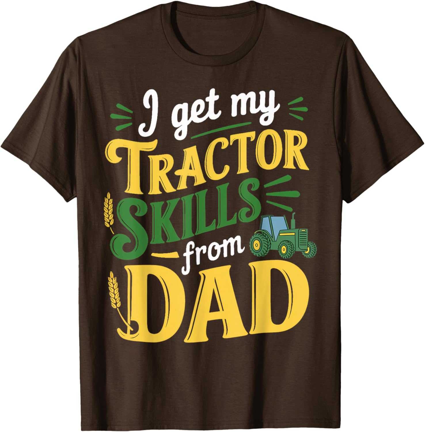 Skills From Dad Farmer Tractor T-Shirt for Agriculture Enthusiasts - 1