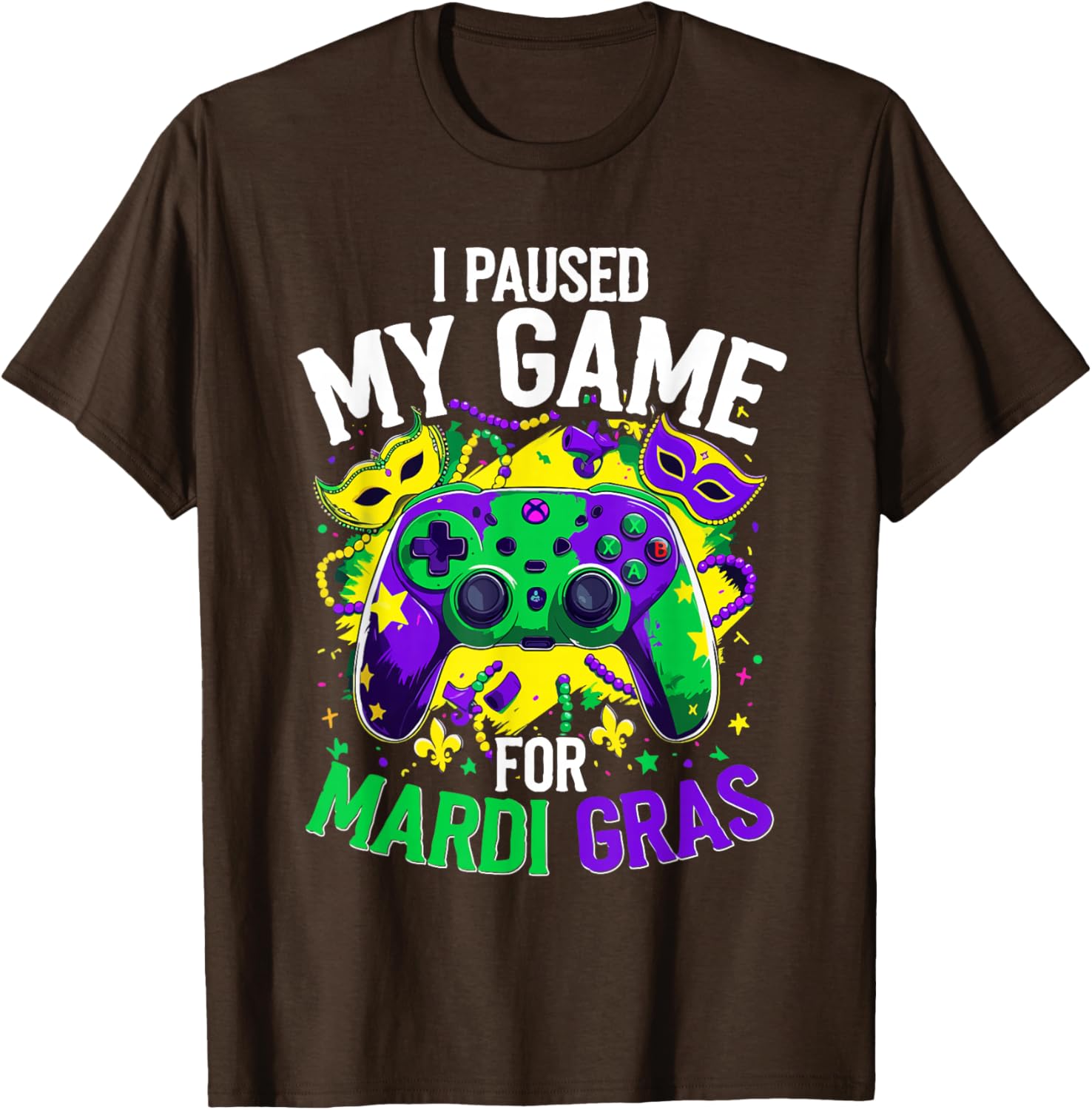 Mardi Gras Gamer T-Shirt - I Paused My Game for Festive Fun - 8