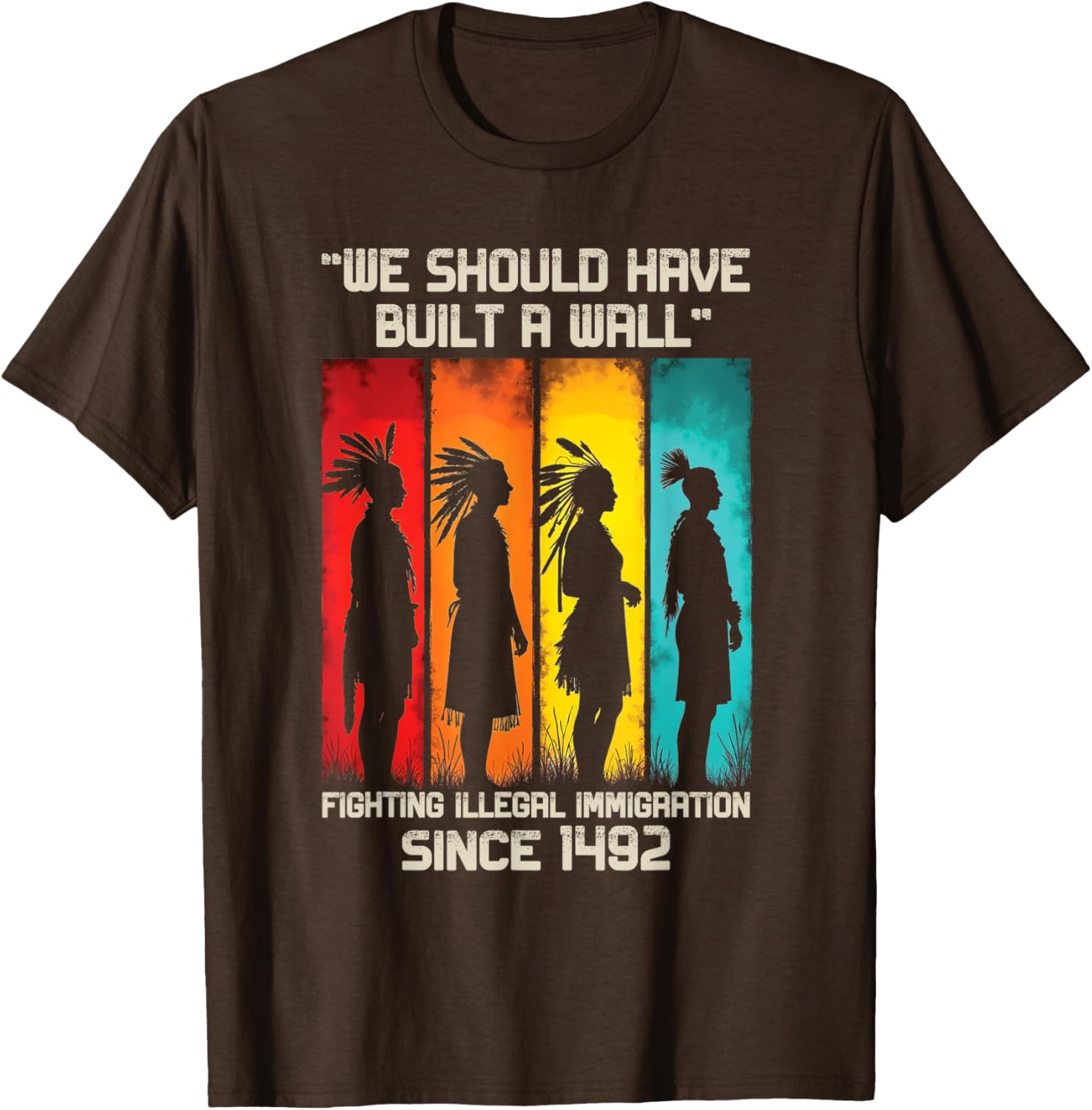 We Should Have Built a Wall Native American Graphic T-Shirt for All Ages - 9