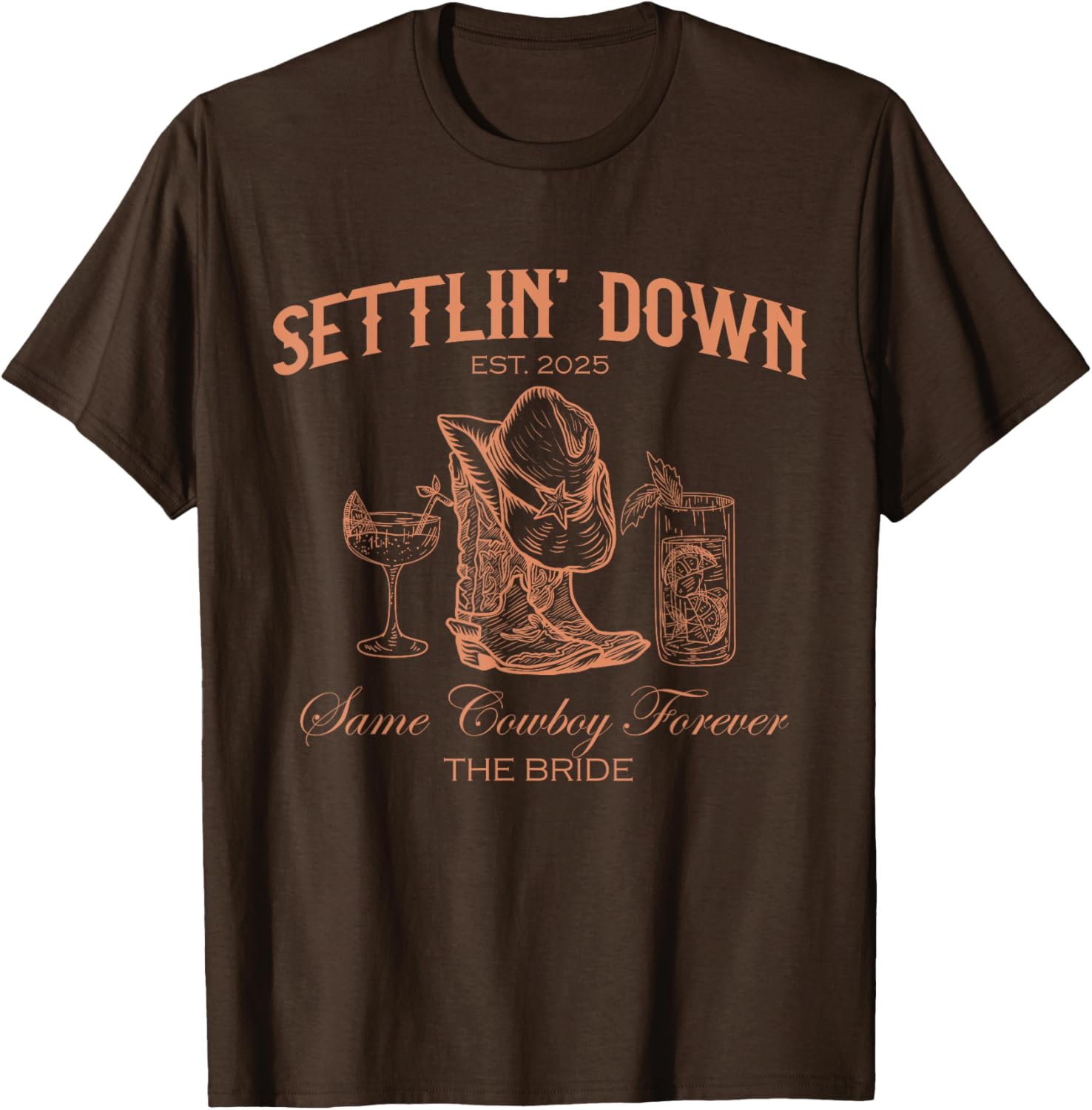 Settlin Down Same Cowboy Forever Western Bride T-Shirt for 2025 - 7