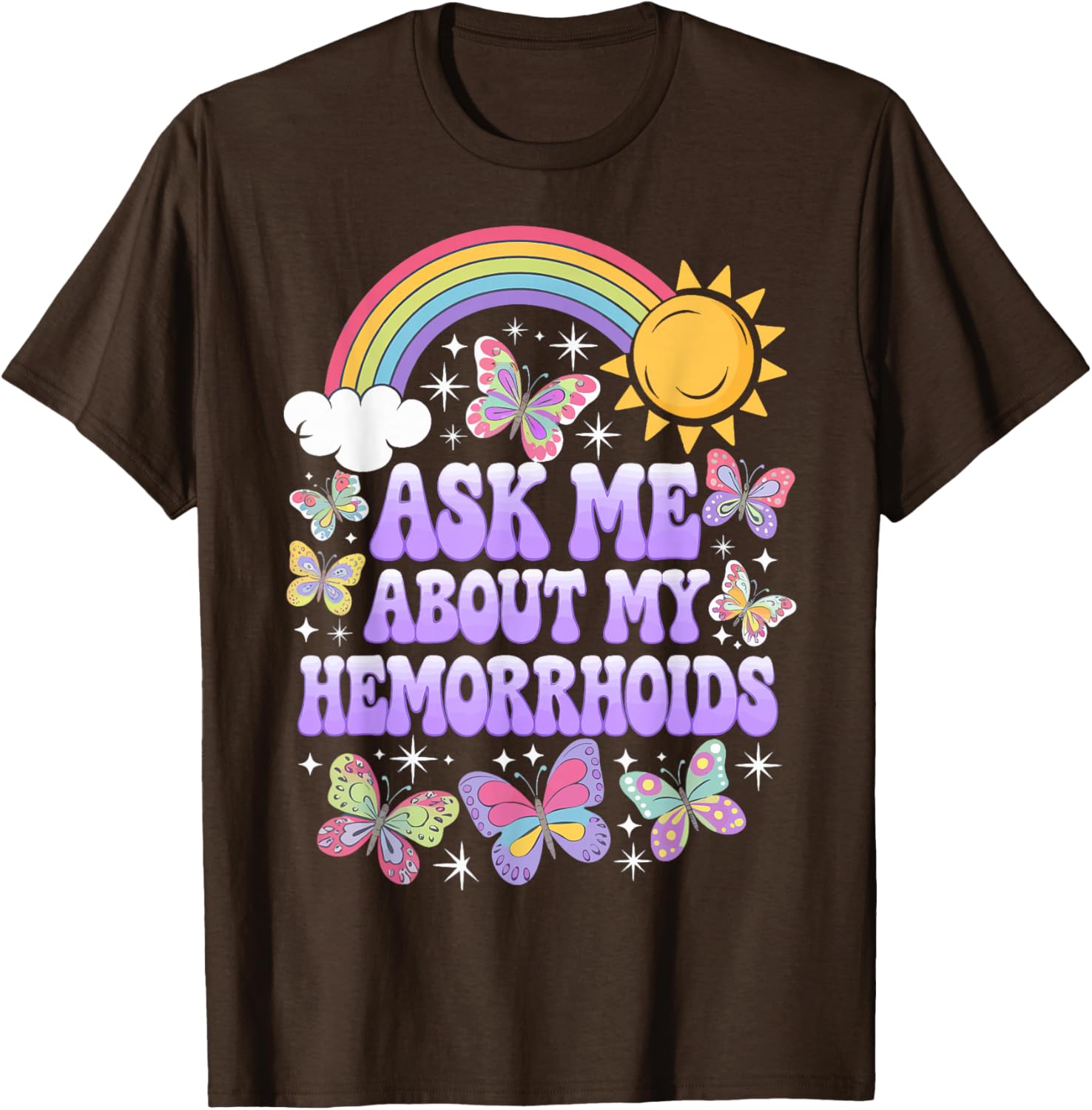 Humorous Ask Me About My Hemorrhoids T-Shirt for Comfortable Casual Wear - 20