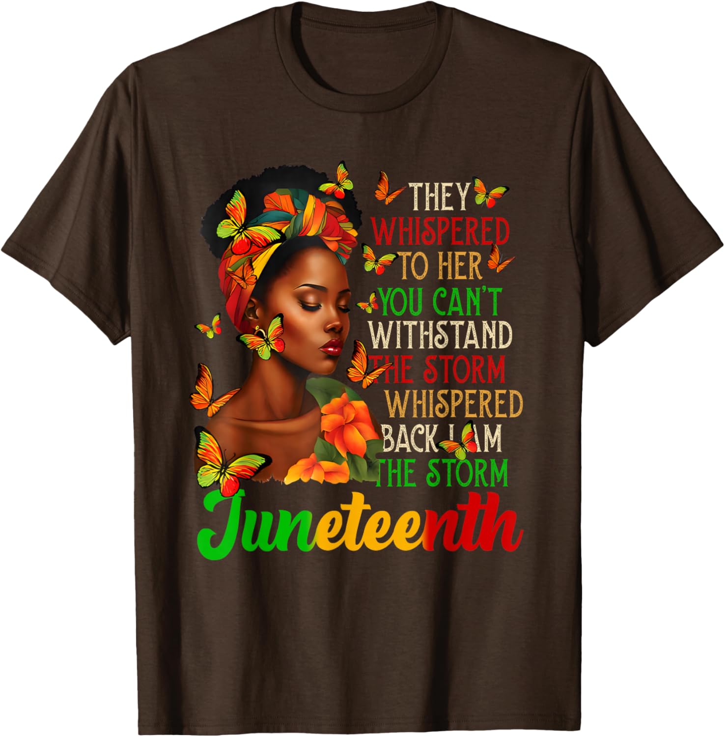 Juneteenth I am The Storm Black Women T-Shirt for Black History Month - 6