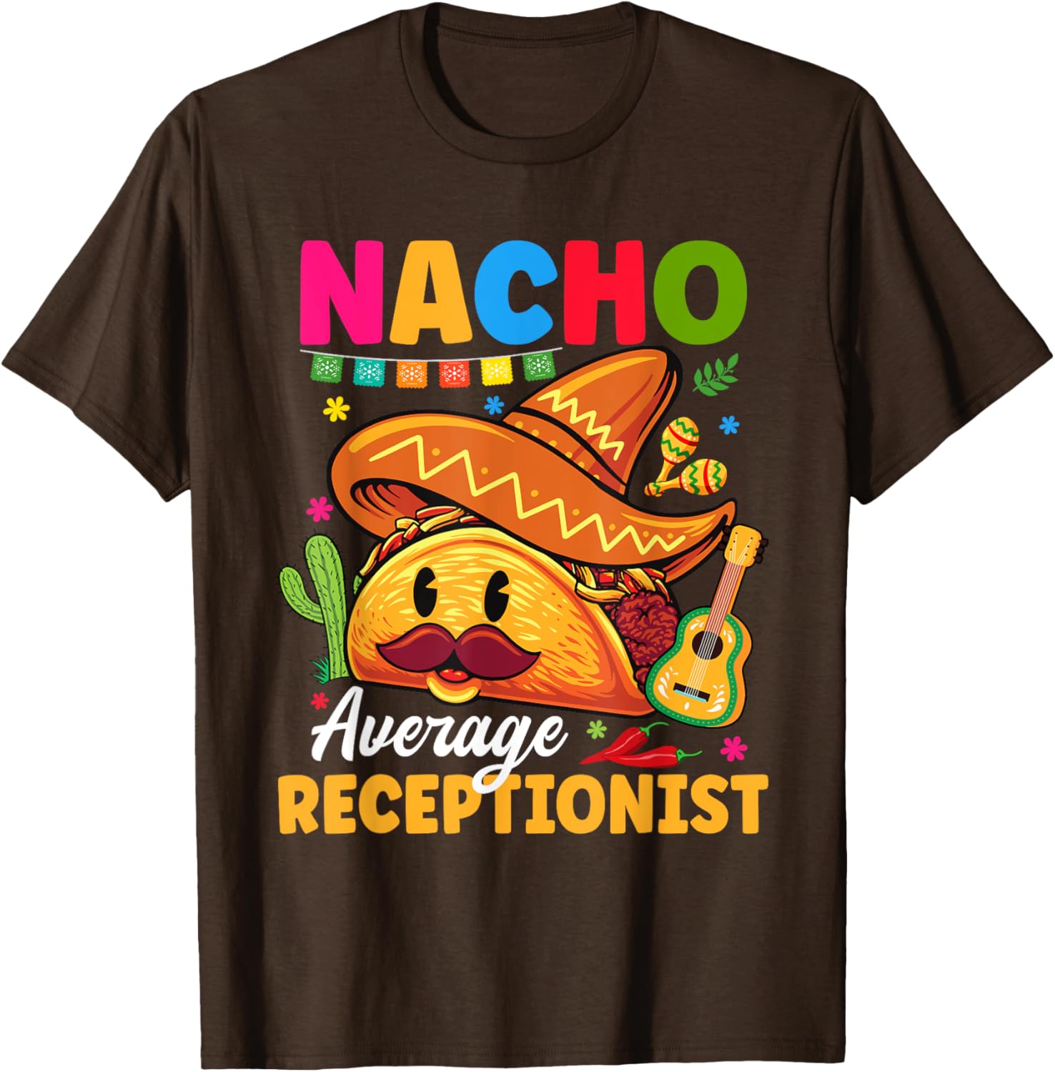 Nacho Average Receptionist Cinco De Mayo Fiesta T-Shirt for Fun Celebrations - 2