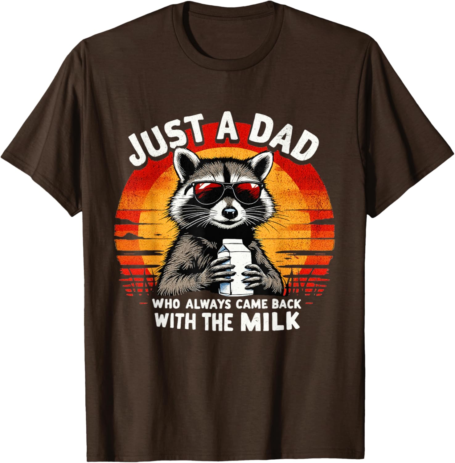 Funny Just A Dad Who Always Came Back With The Milk T-Shirt for Dads - 2