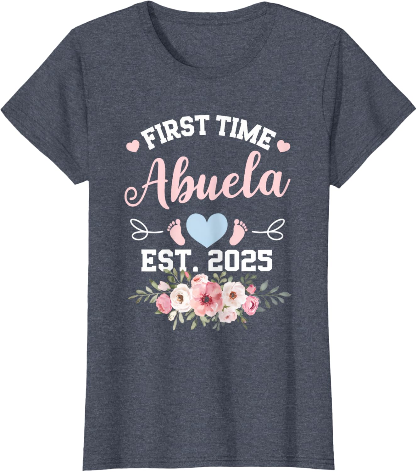 Cute Women's First Time Abuela 2025 Mother's Day Pregnancy T-Shirt - 13