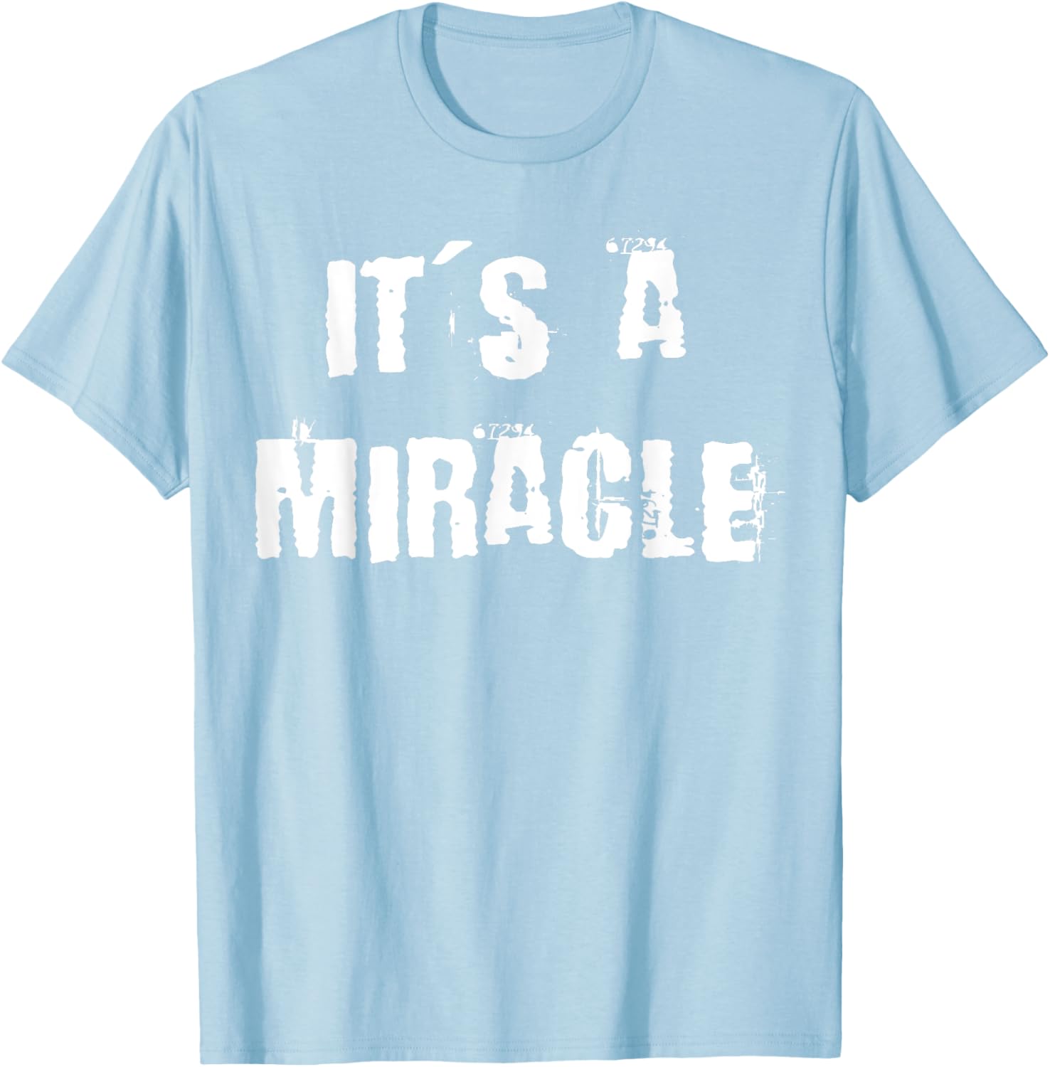Miracle Inspirational T-Shirt for Everyday Comfort and Style - 24