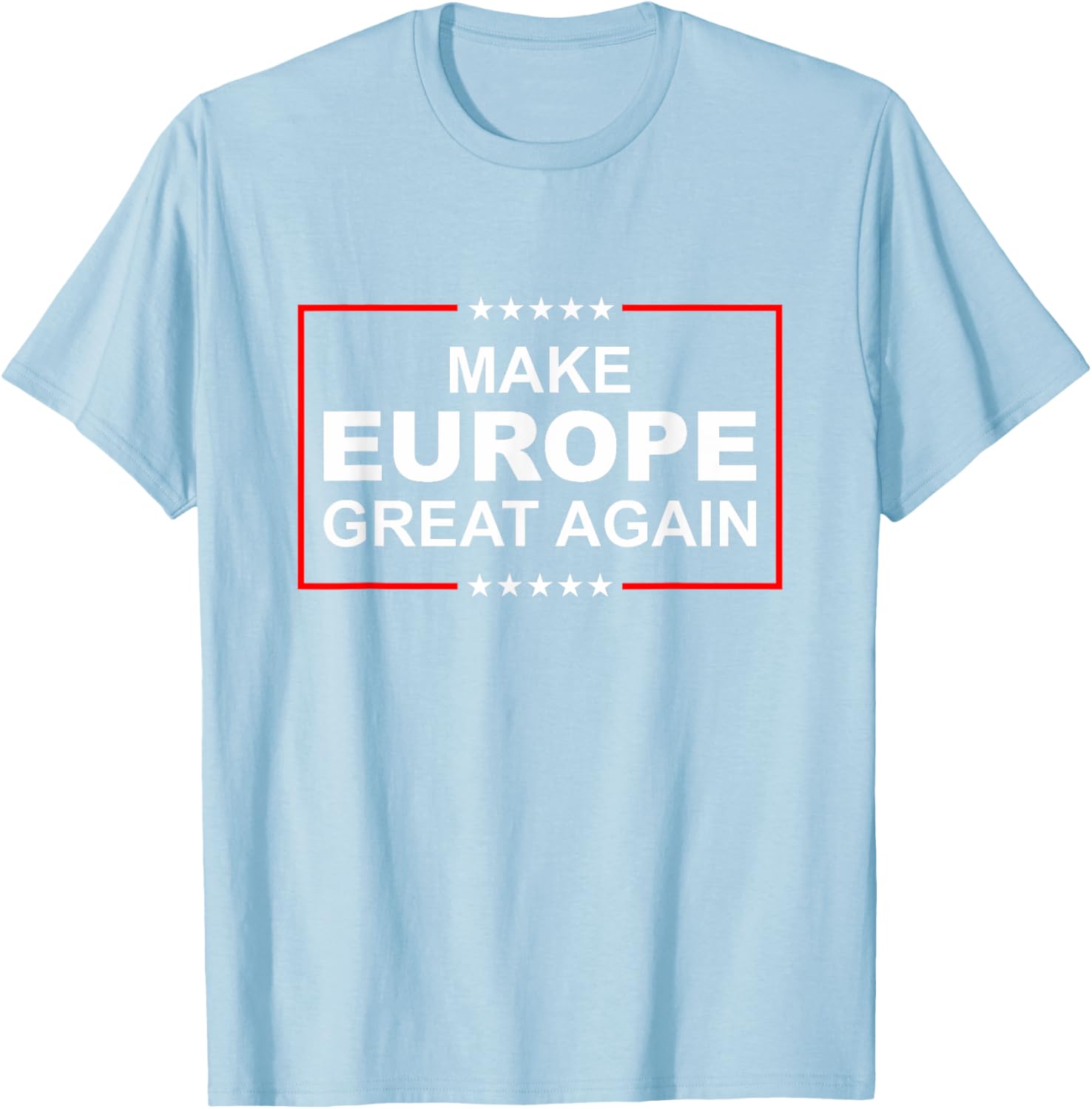 Make Europe Great Again T-Shirt for Stylish Supporters - Trendy Apparel - 8