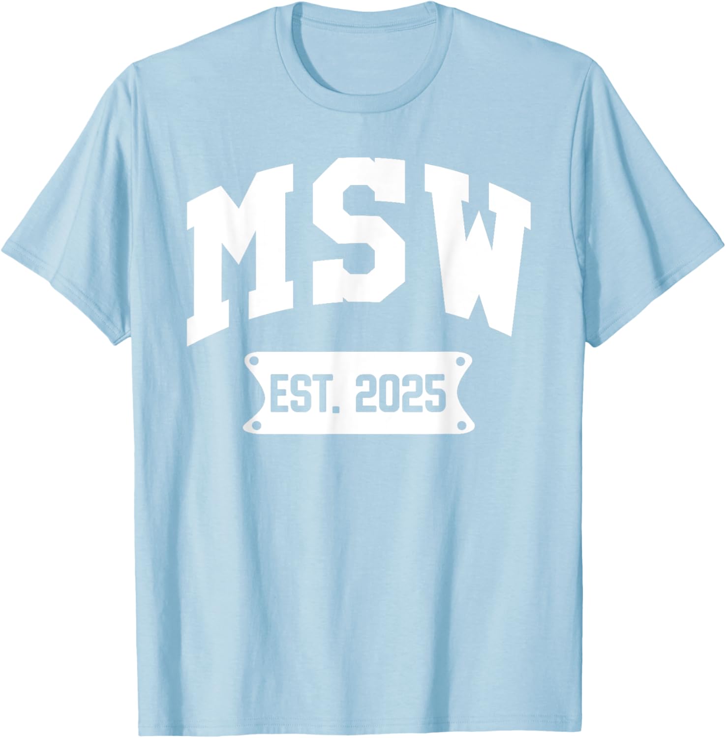 MSW 2025 Graduation T-Shirt for Master of Social Work Alumni - 8