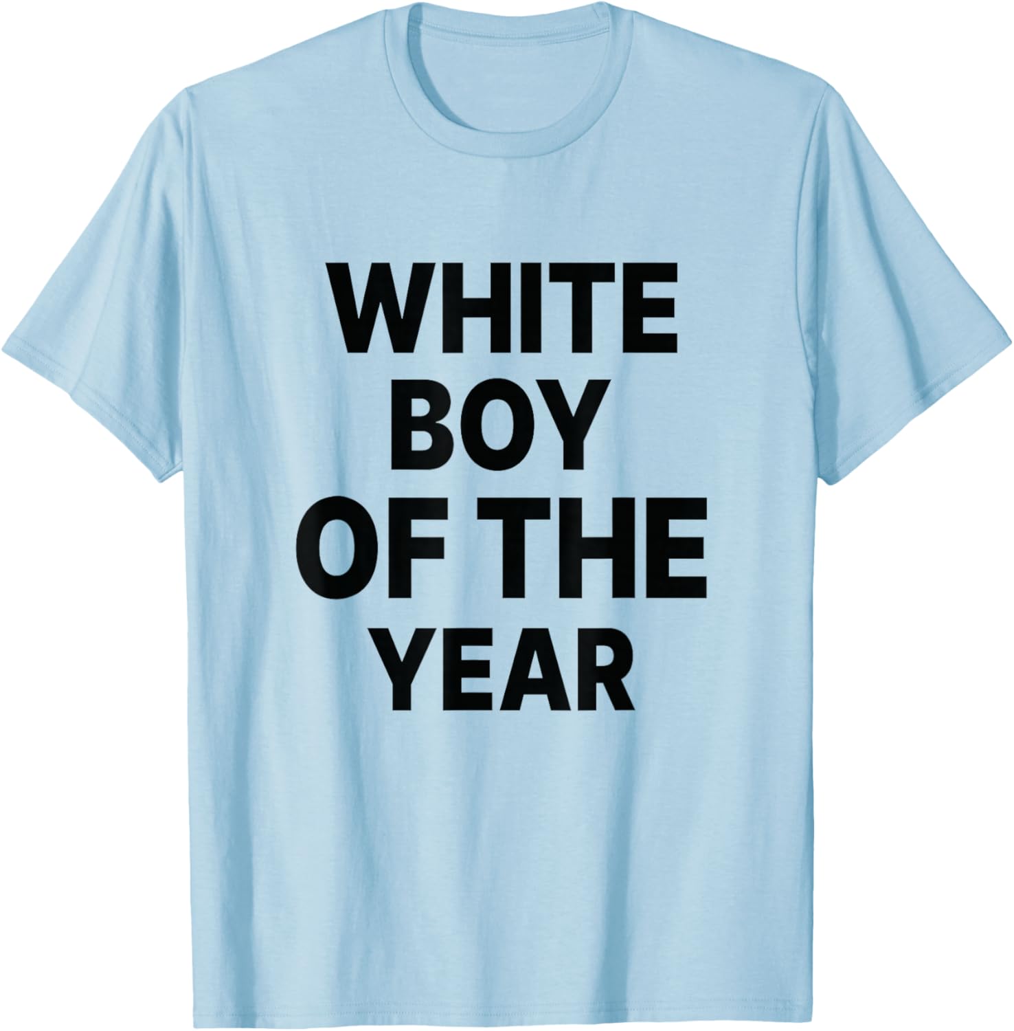 Funny White Boy Of The Year T-Shirt for Casual Style and Fun Wear - 17