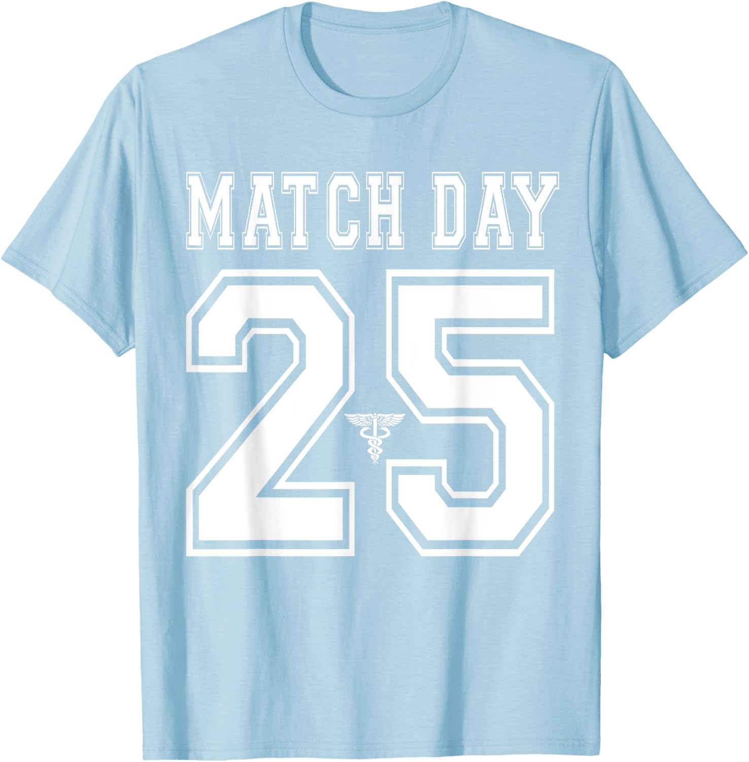 Match Day 2025 Med School Residency T-Shirt for Future Doctors - 2
