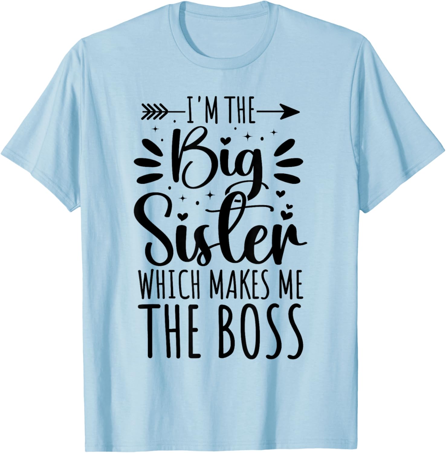 Big Sister Boss Funny Sibling T-Shirt for Proud Sisters - 16
