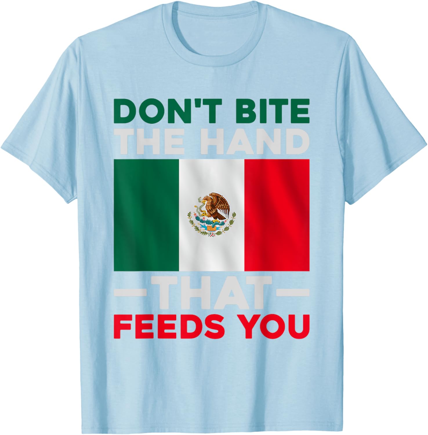 Don't Bite the Hand That Feeds You Immigration Ice Raids T-Shirt - 5