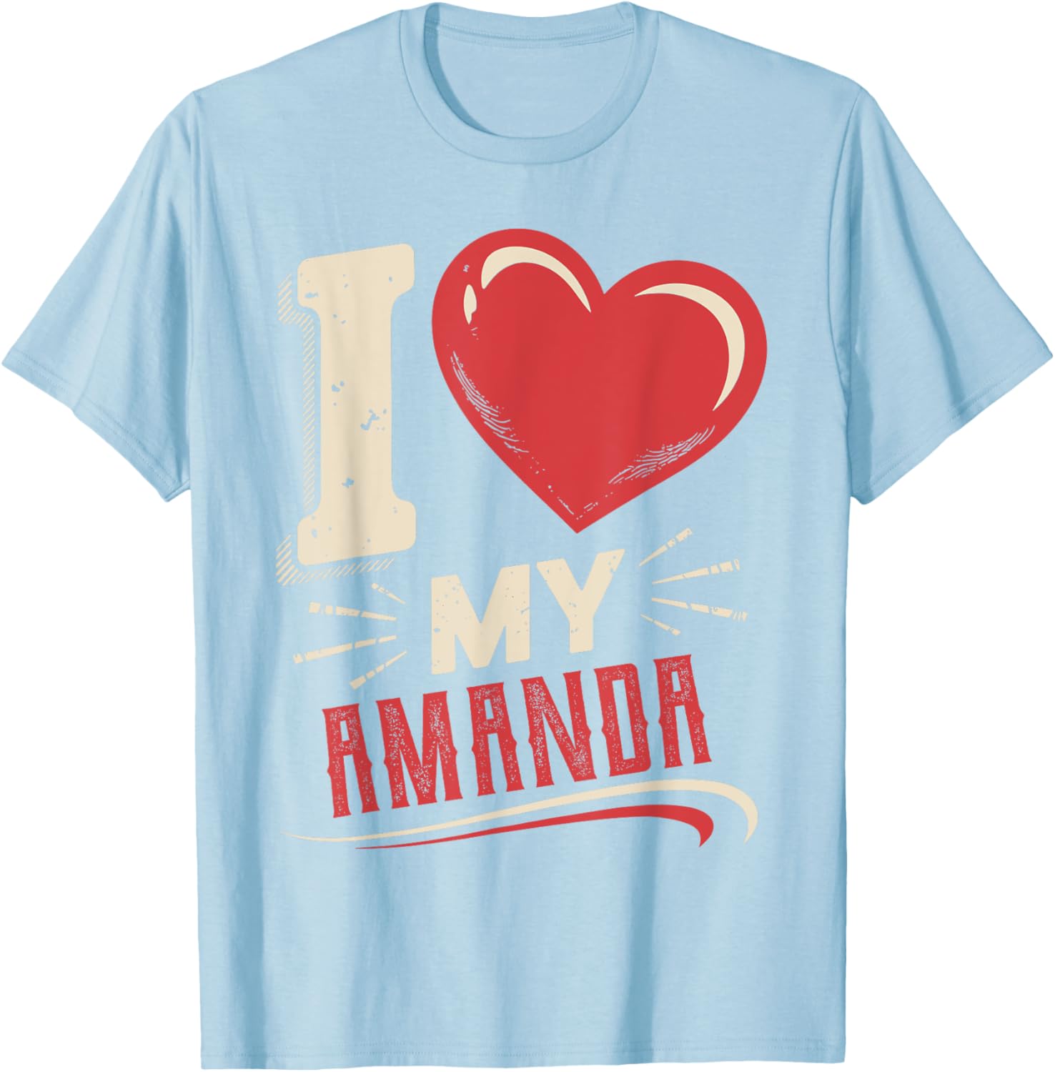 I Love My AMANDA T-Shirt Perfect Gift for AMANDA - Stylish and Fun Design - 12