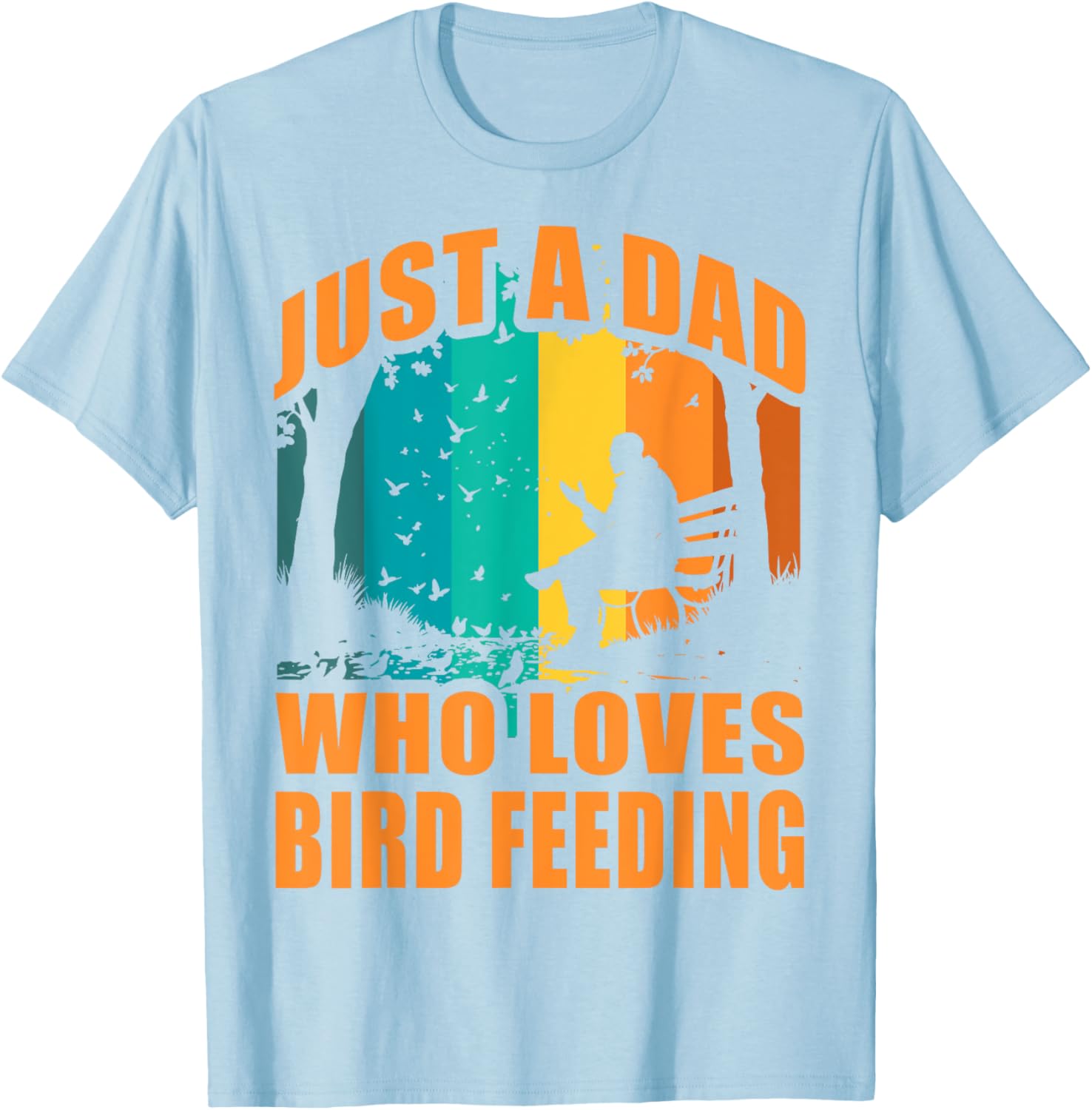 Funny Birdwatching T-Shirt for Dads Who Love Bird Feeding Activities - 4