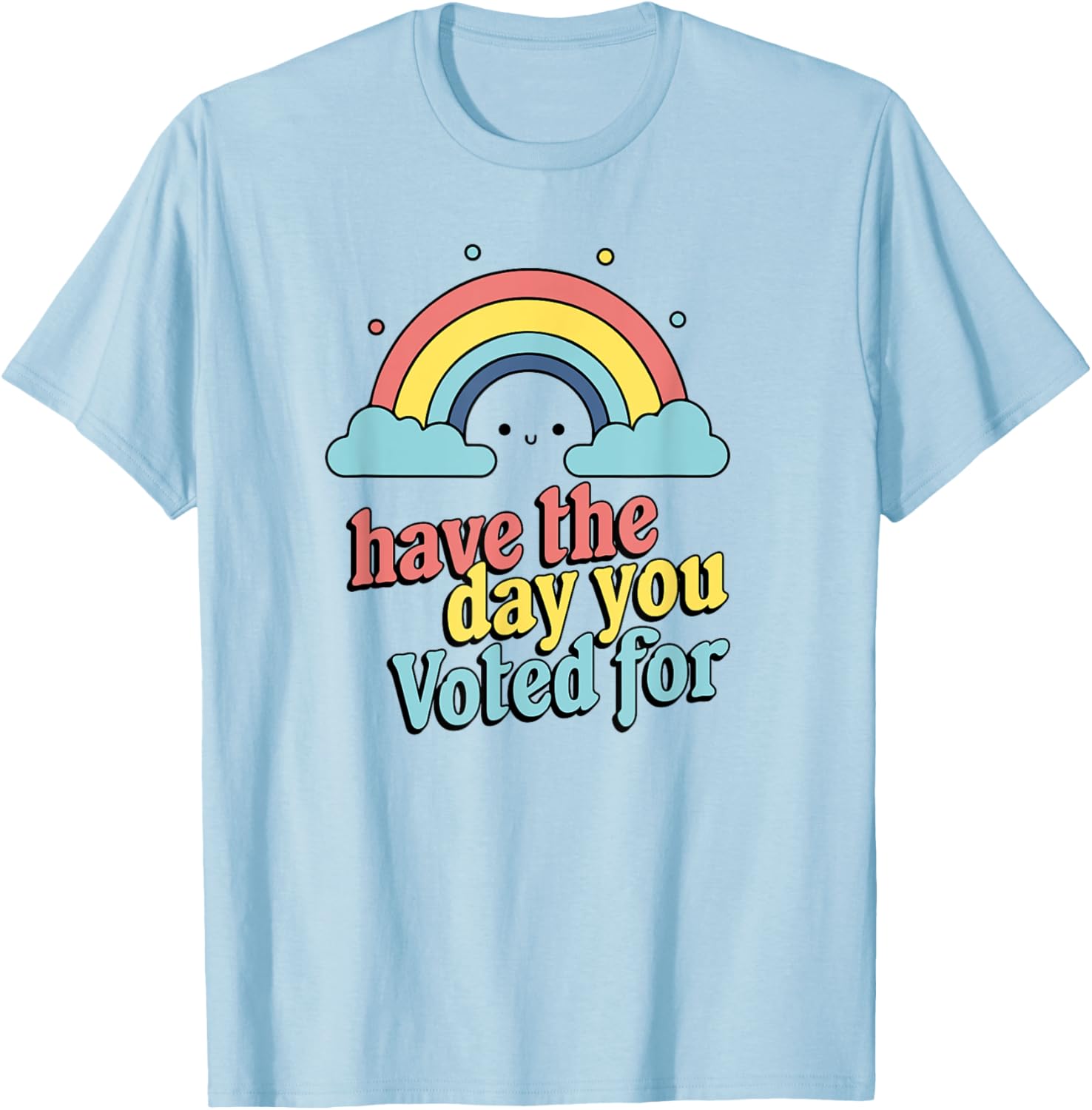 Vote for Fun Political Statement T-Shirt for Unique Style and Comfort - 12