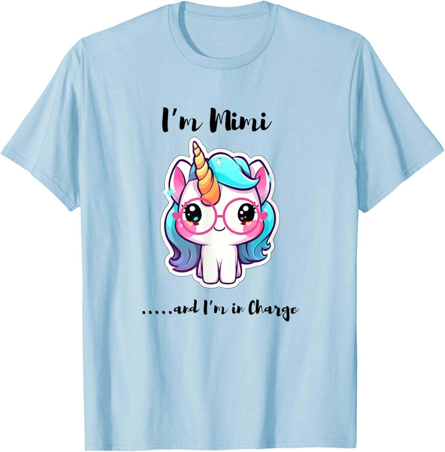 Funny I'm Mimi and I'm in Charge Unicorn T-Shirt for Kids and Adults - 15