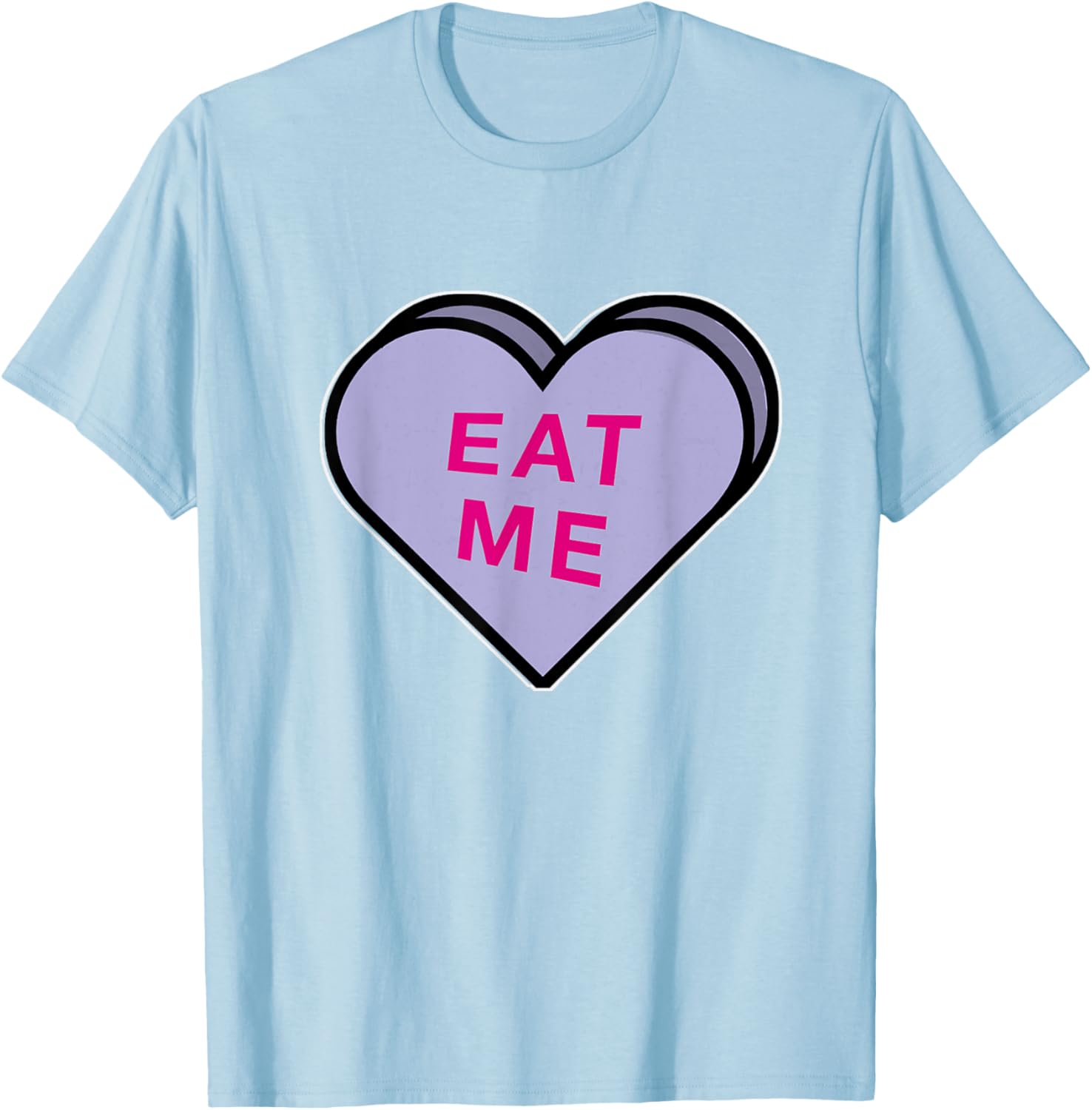 Funny Eat Me Valentine's T-Shirt - Cute Dirty Candy Heart Design - 11