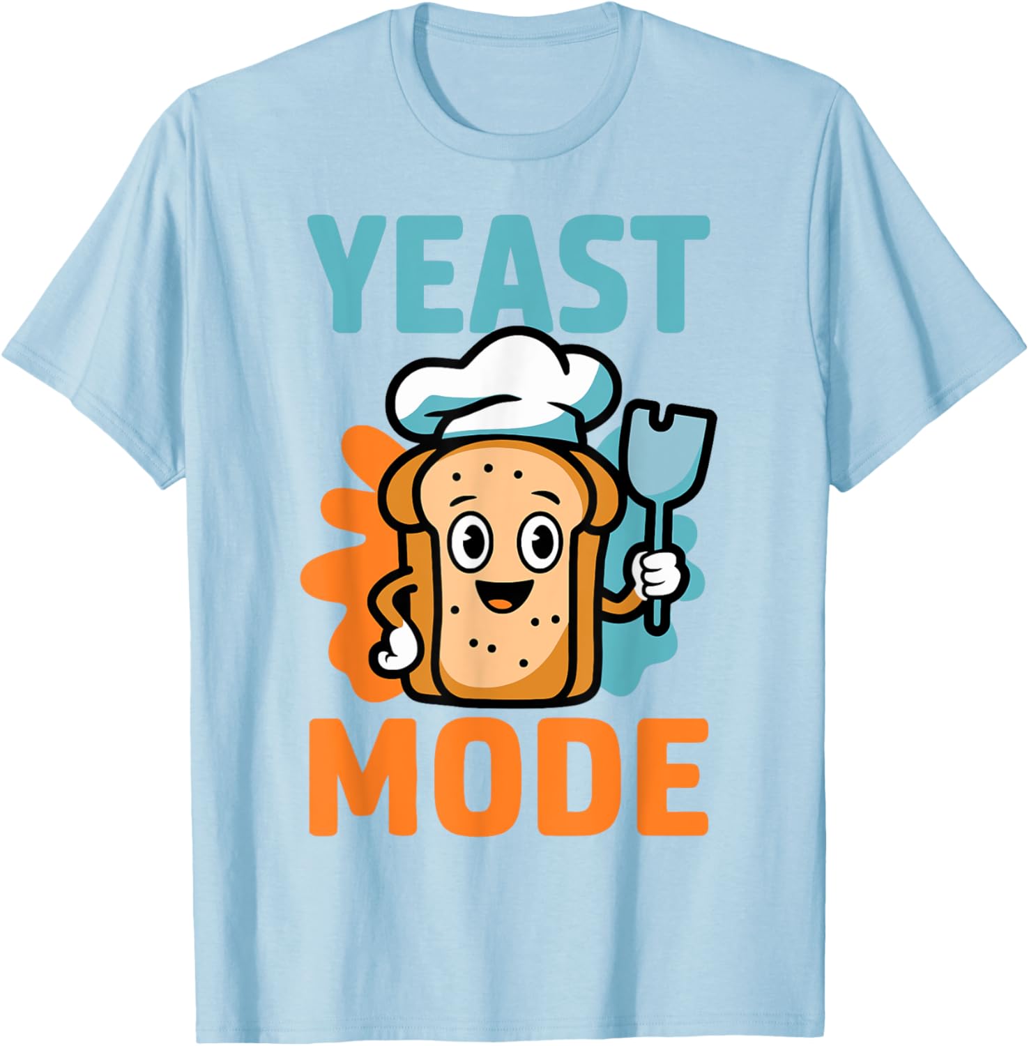 Yeast Mode Pastry Chef Sourdough Baker T-Shirt for Baking Lovers - 14