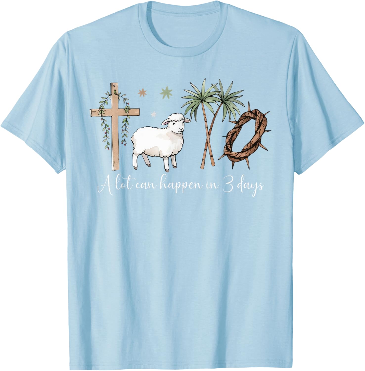 A Lot Can Happen in 3 Days Christian Easter Faith T-Shirt for Jesus Fans - 16