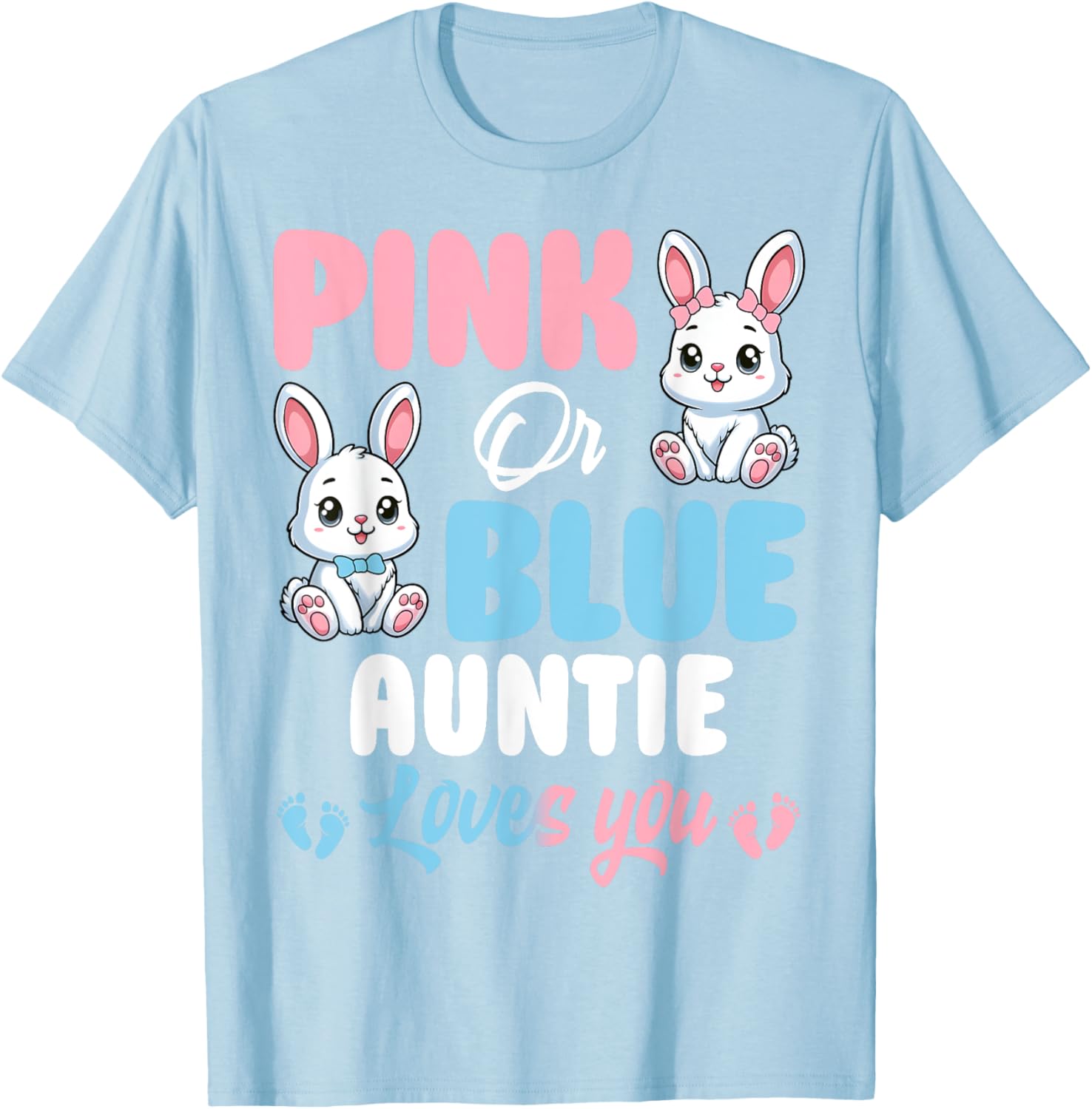 Pink or Blue Auntie Loves You Bunny Gender Reveal Party T-Shirt - 5