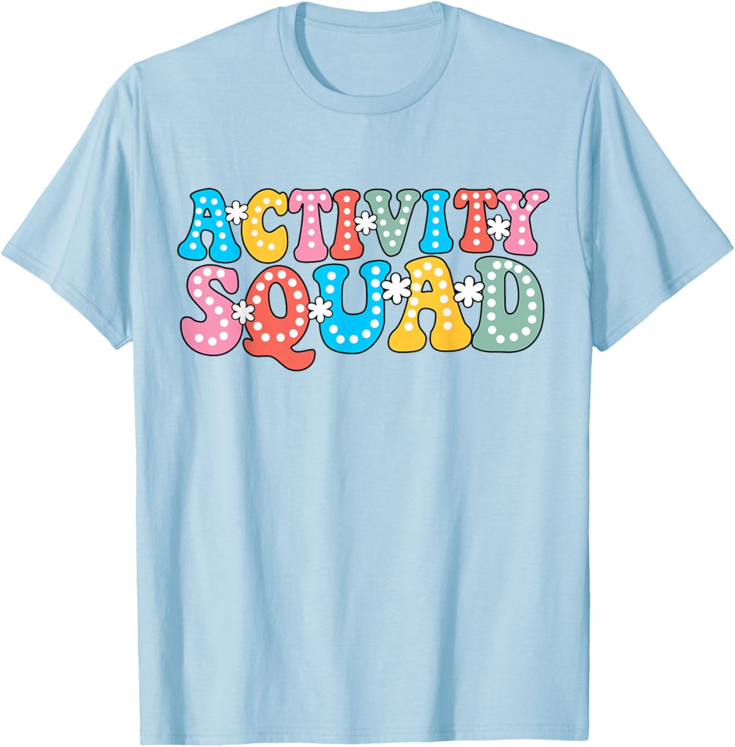 Activity Squad Team Professionals Week Assistant Director T-Shirt for Events - 9
