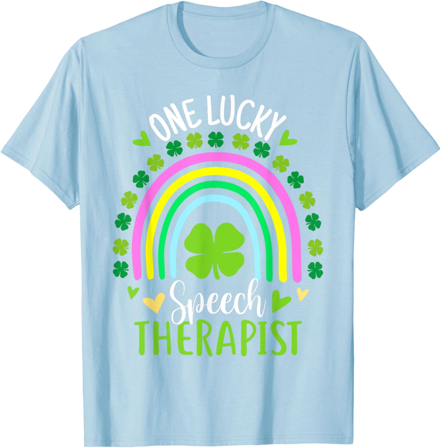 Lucky Speech Therapist St Patricks Day Shamrock T-Shirt for Women - 20