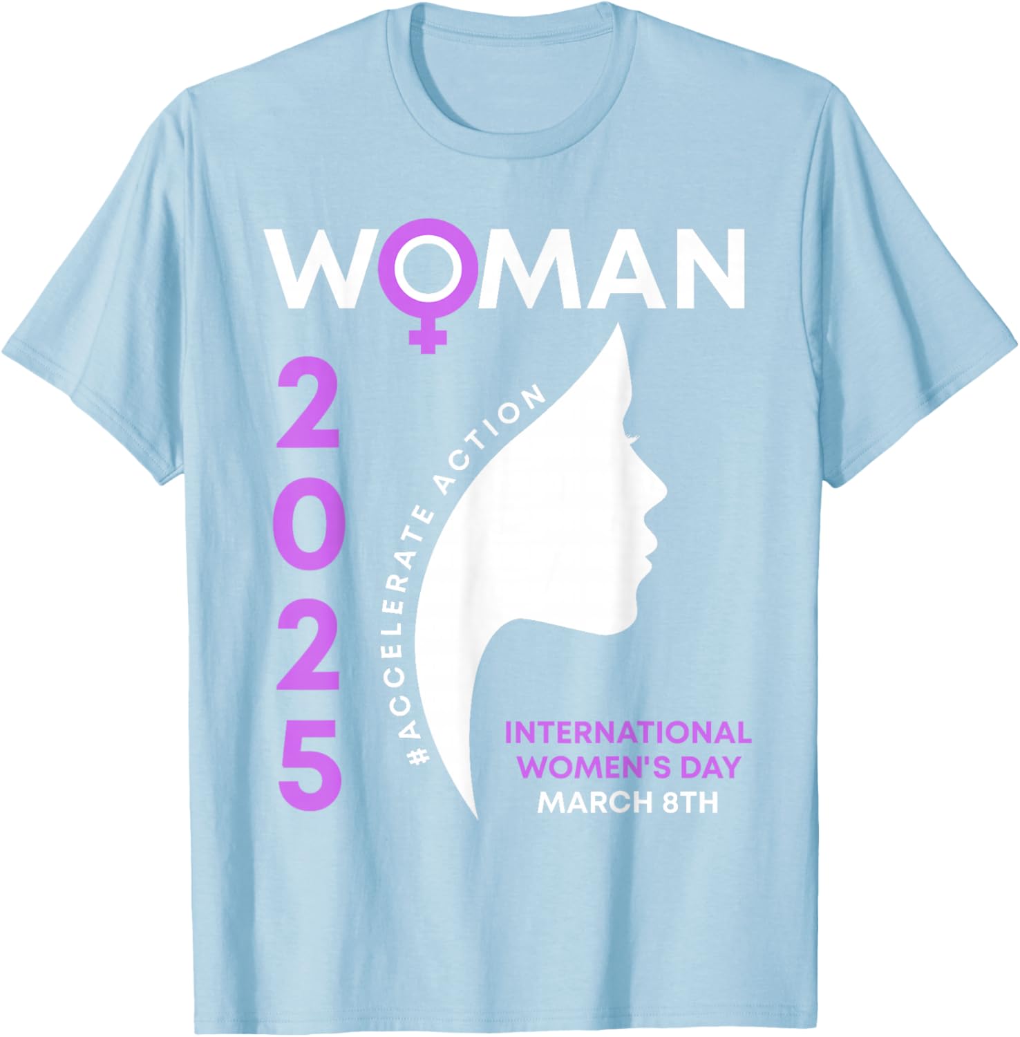 International Women's Day 2025 Action T-Shirt for Empowering Women - 5
