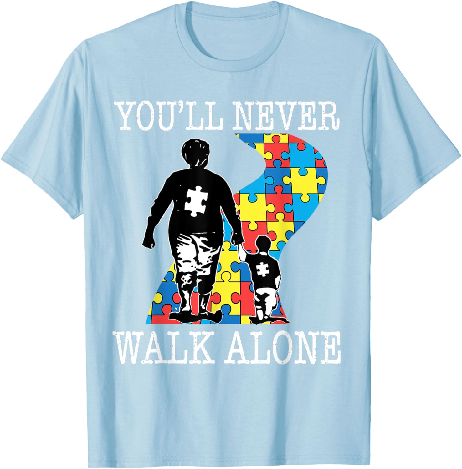Autism Grandma Support Alone Puzzle You'll Never Walk T-Shirt for Comfort - 17