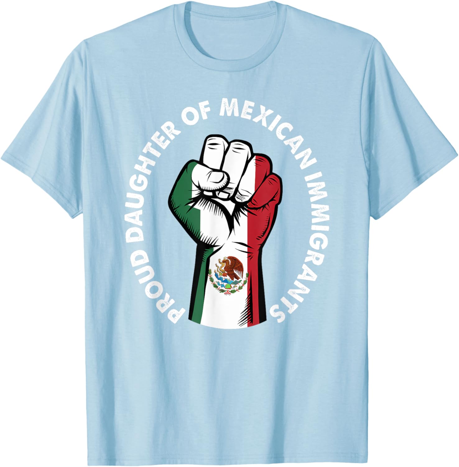 Proud Daughter of Mexican Immigrants Mexico Flag T-Shirt for Women - 11
