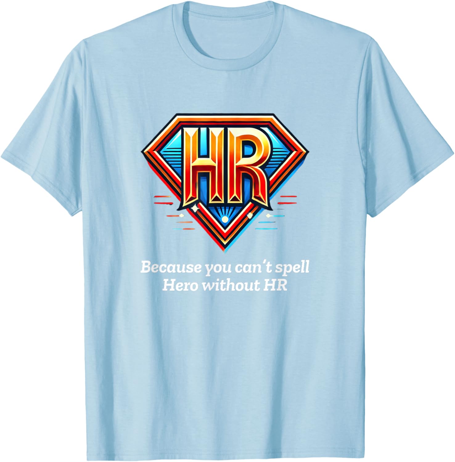 HR Hero T-Shirt for HR Professionals - Stylish & Comfortable Apparel - 22