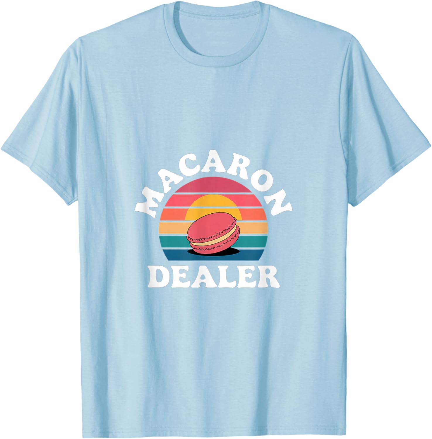 Macaron Dealer Baker Pastry Chef T-Shirt for Baking Enthusiasts - 18