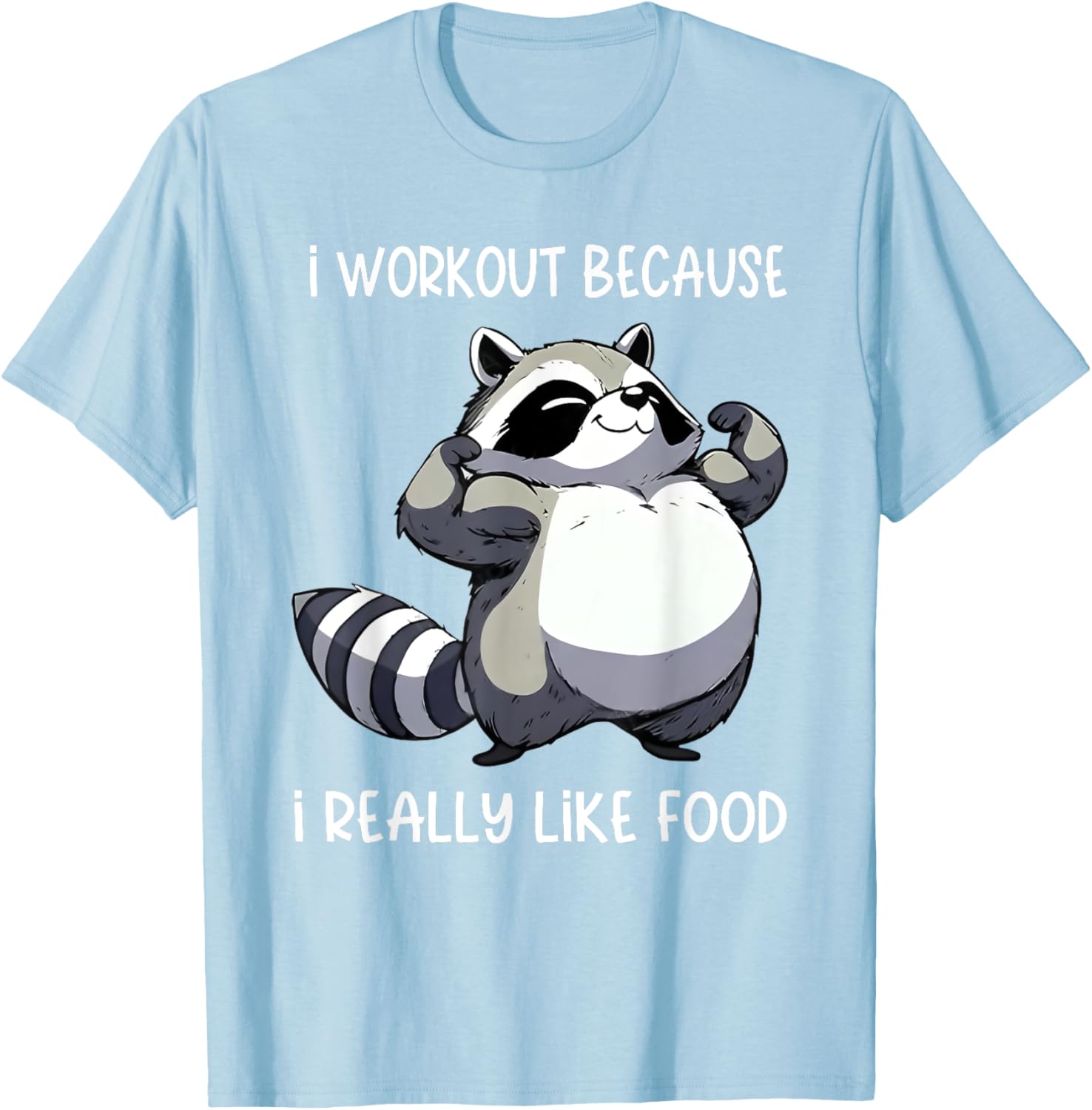 Funny Raccoon Biceps Pose T-Shirt for Food Lovers and Fitness Fans - 6
