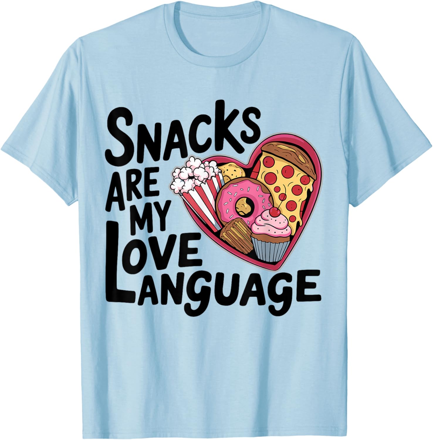 Snacks Are My Love Language T-Shirt for Kids and Adults - Fun Valentine's Tee - 5