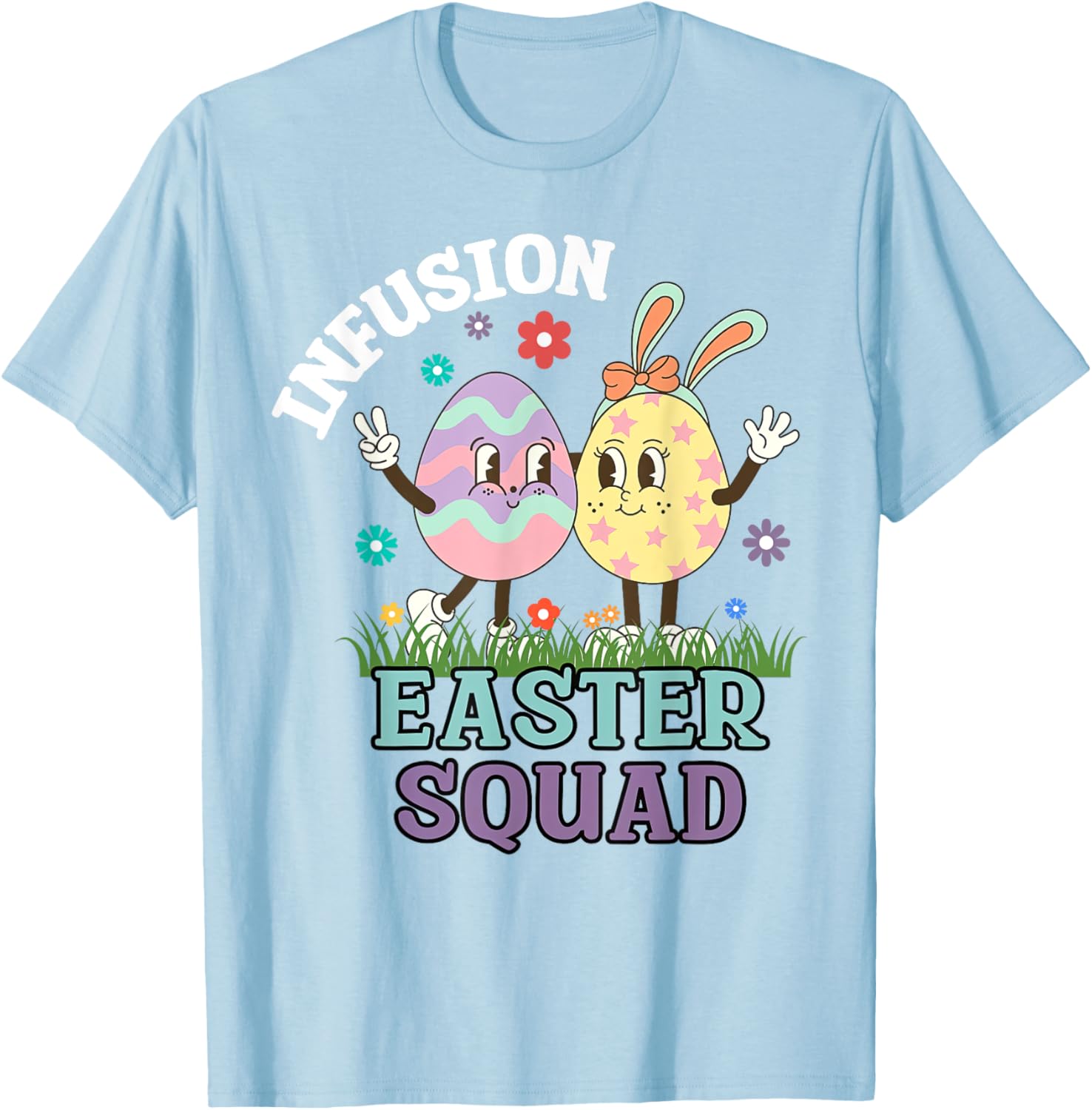 Infusion Nurse Easter Squad Bunny Eggs T-Shirt for Oncology Nurses - 26