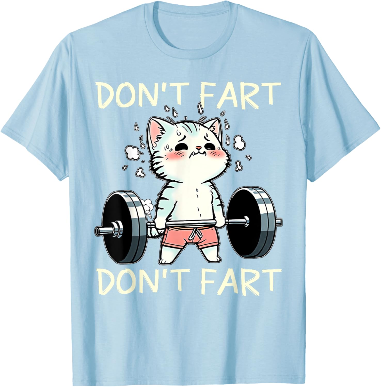 Funny Don't Fart Cat Weight Lifting T-Shirt for Fitness Lovers - 8