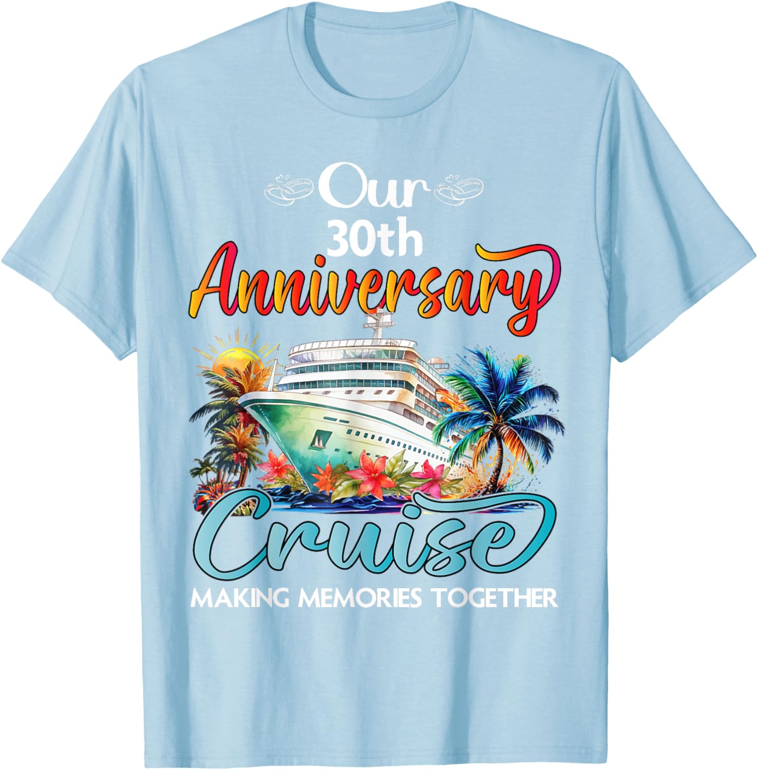30th Anniversary Cruise T-Shirt for Couples - Perfect Gift for Him & Her - 19