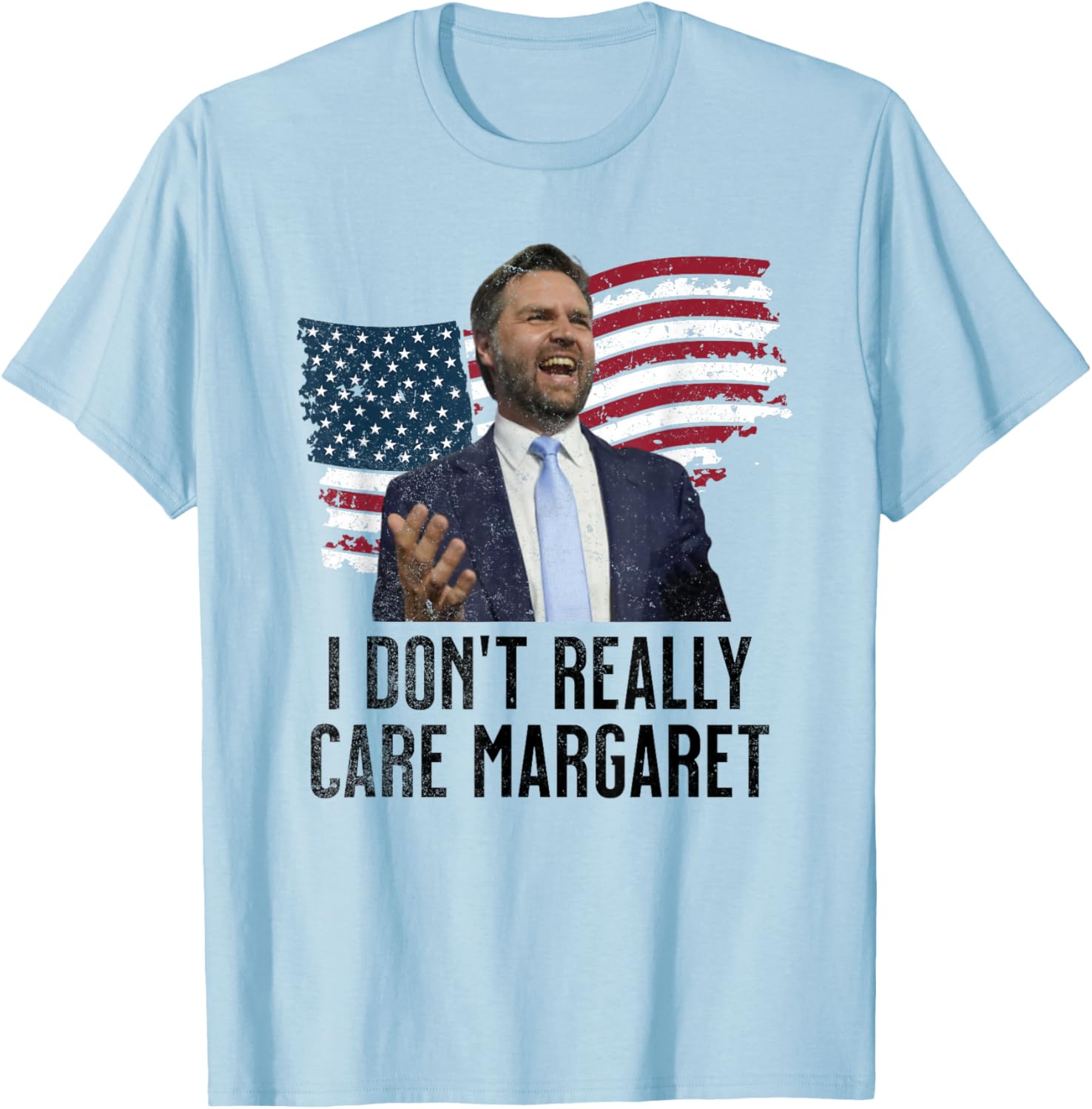 Funny I Don't Really Care Margaret T-Shirt for Men and Women Fashion Tee - 6