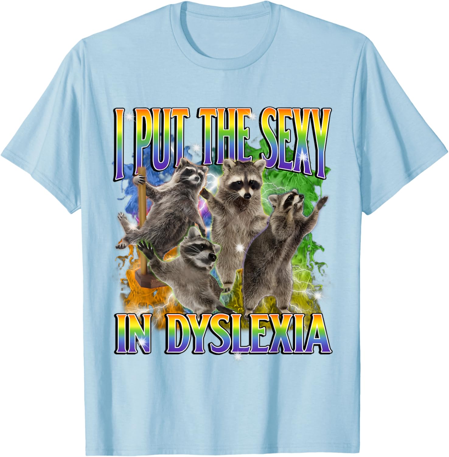 Funny Dyslexia Raccoon Meme T-Shirt – Unique and Unhinged Style - 15