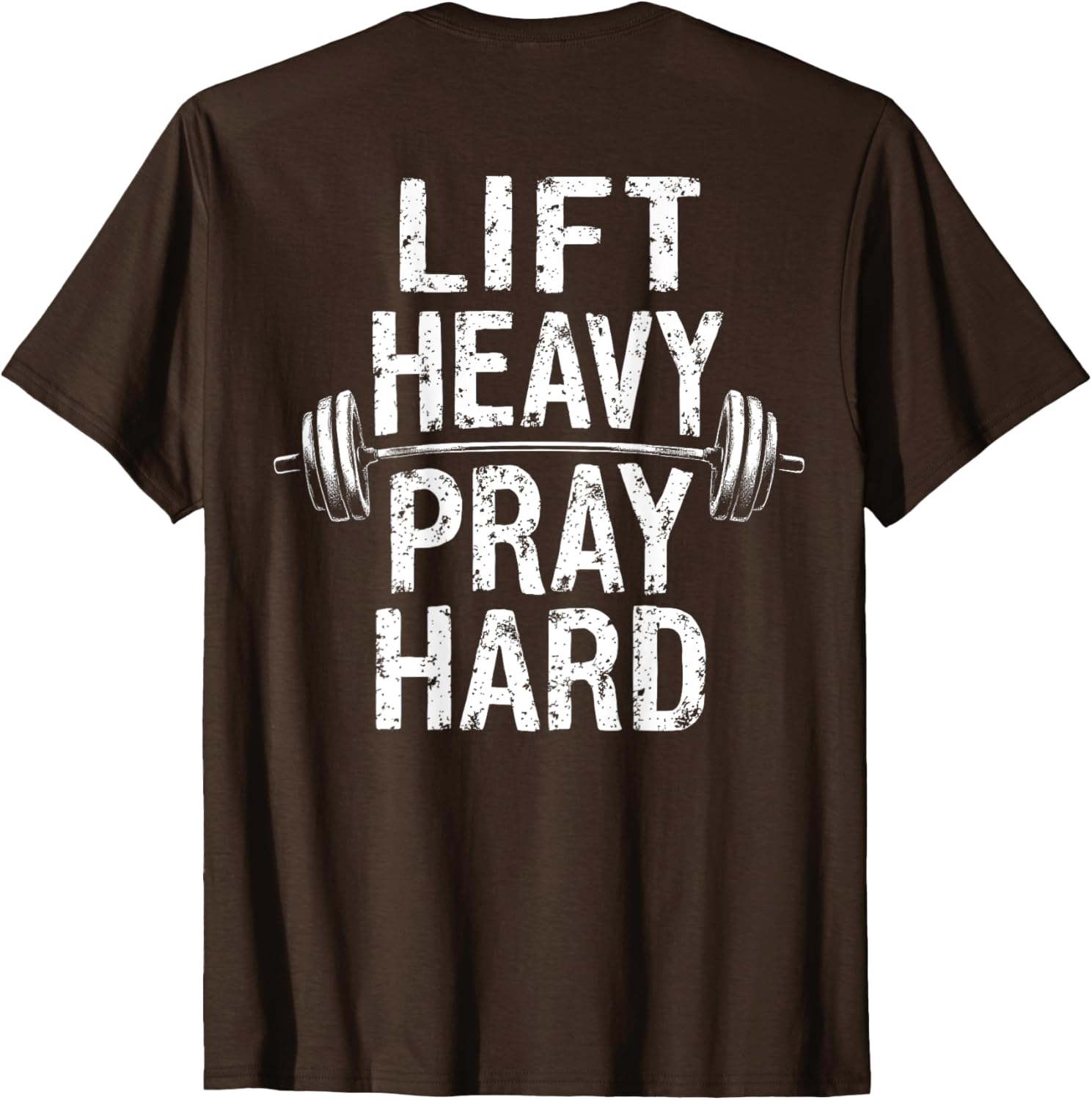 Lift Heavy Pray Hard Jesus Gym T-Shirt for Weightlifters and Deadlifts - 1