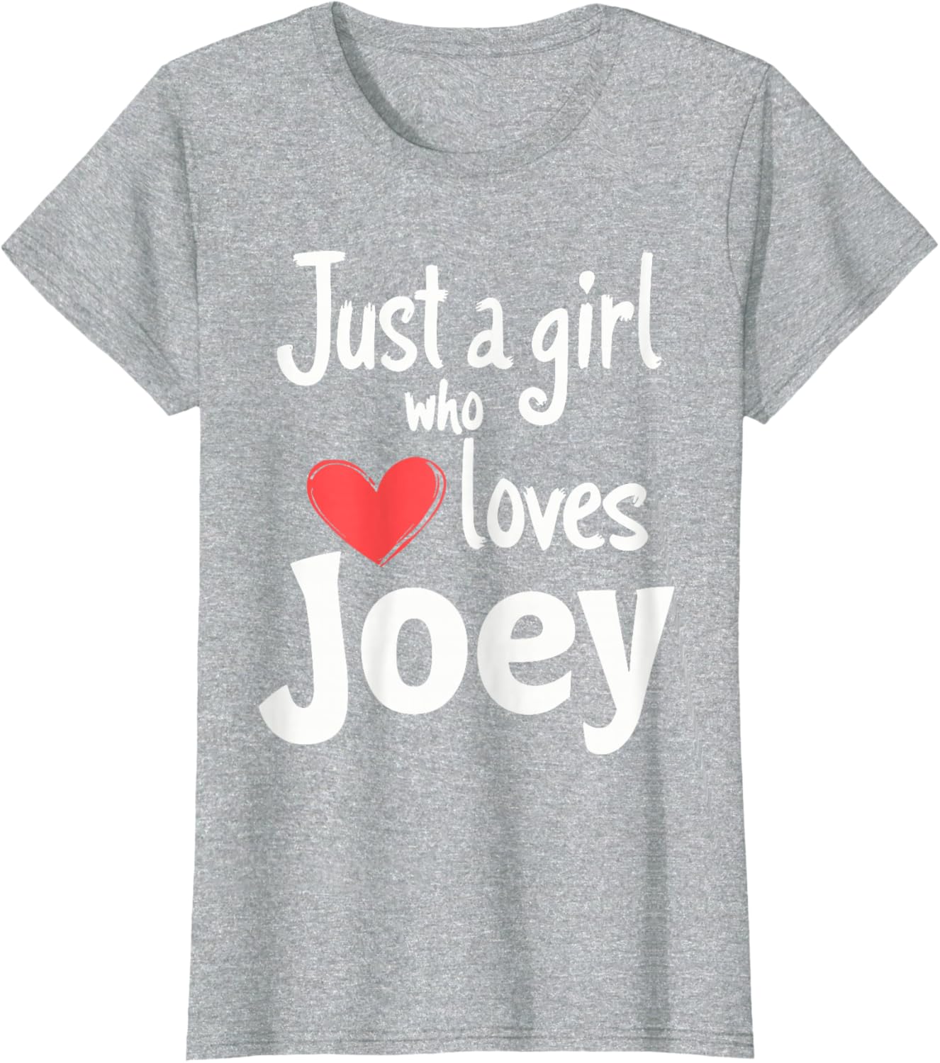 Just A Girl Who Loves Joey T-Shirt Cute and Stylish Apparel for Fans - 23