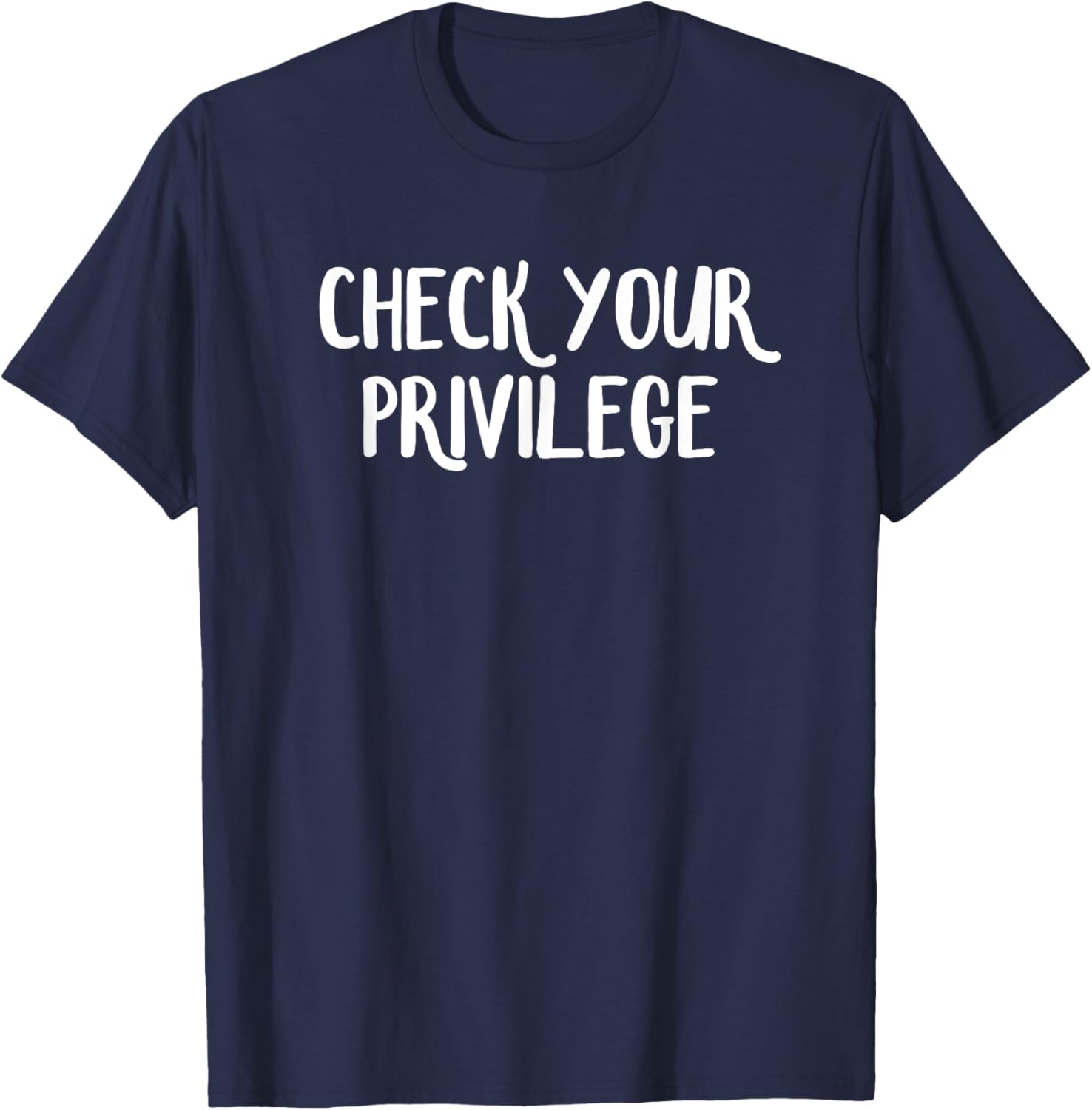 Check Your Privilege T-Shirt for Bold Statement Style and Comfort - 2