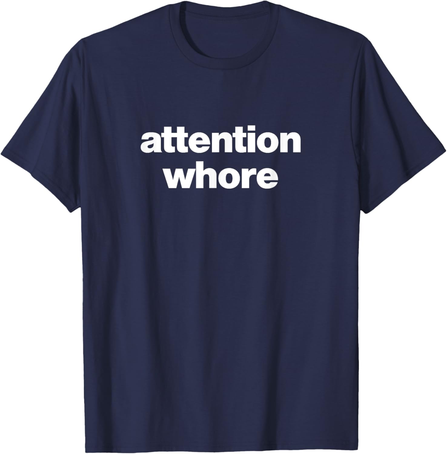 Y2K Aesthetic Attention Whore Graphic T-Shirt for Trendy Style - 21