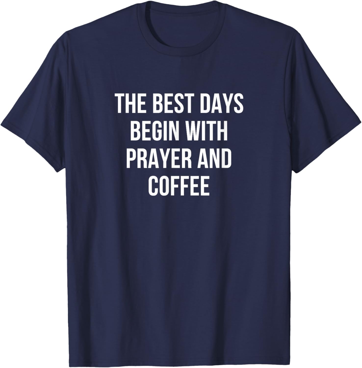 Inspiring Prayer and Coffee T-Shirt for a Positive Start to Your Day - 2