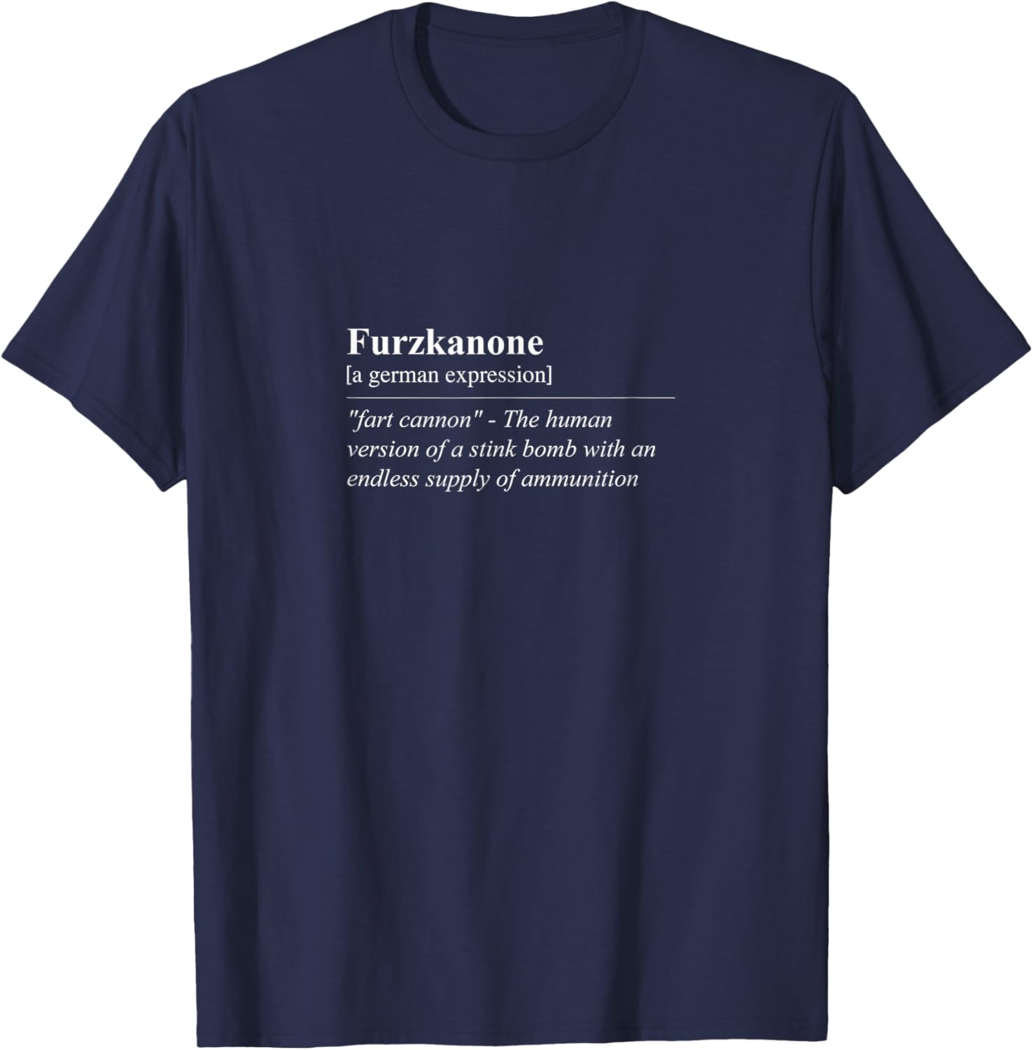 Funny Furzkanone T-Shirt - Quirky German Phrase Tee for Laughs - 21