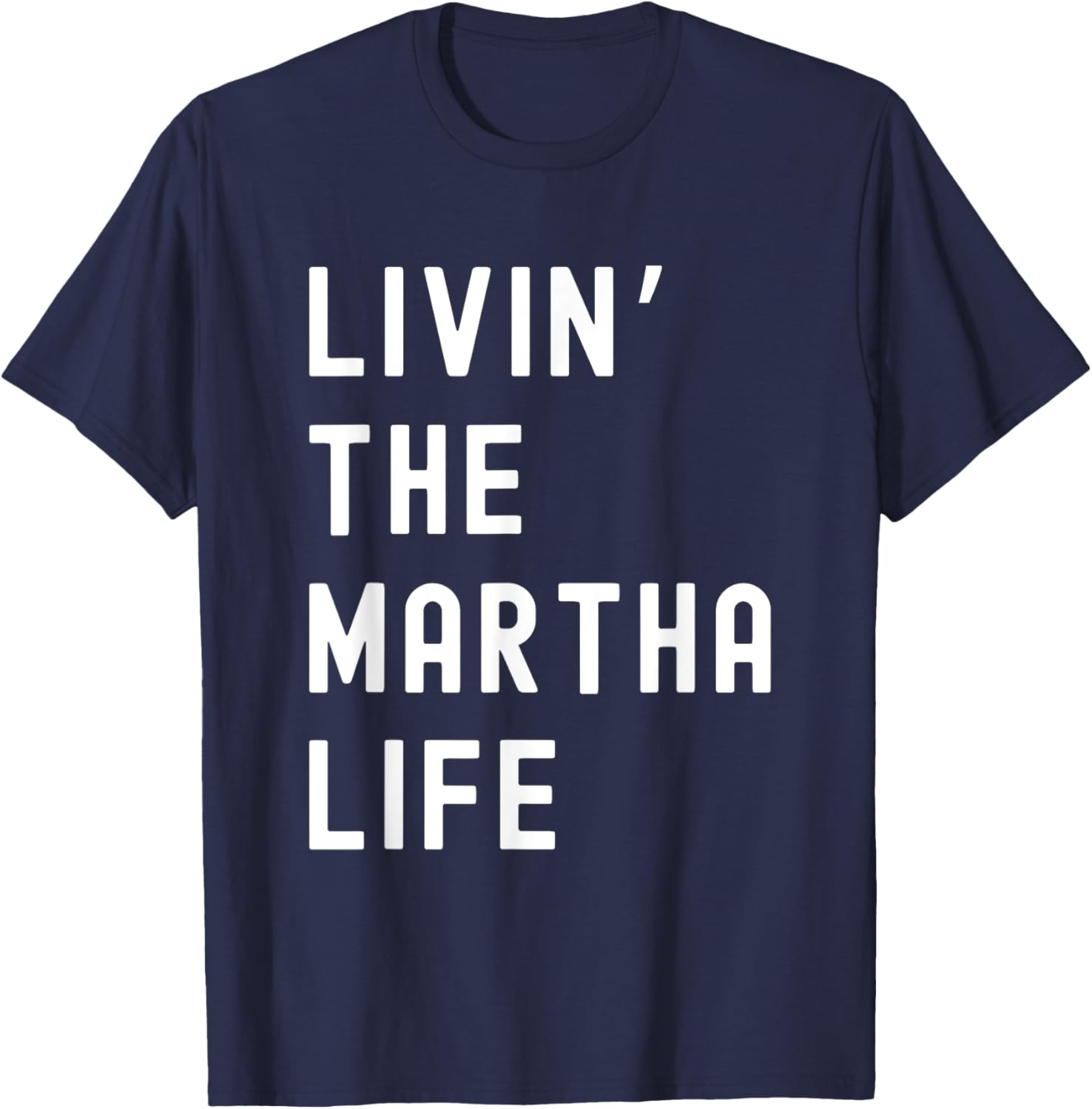 Funny Martha Life T-Shirt for Women - Stylish and Comfy Apparel - 1